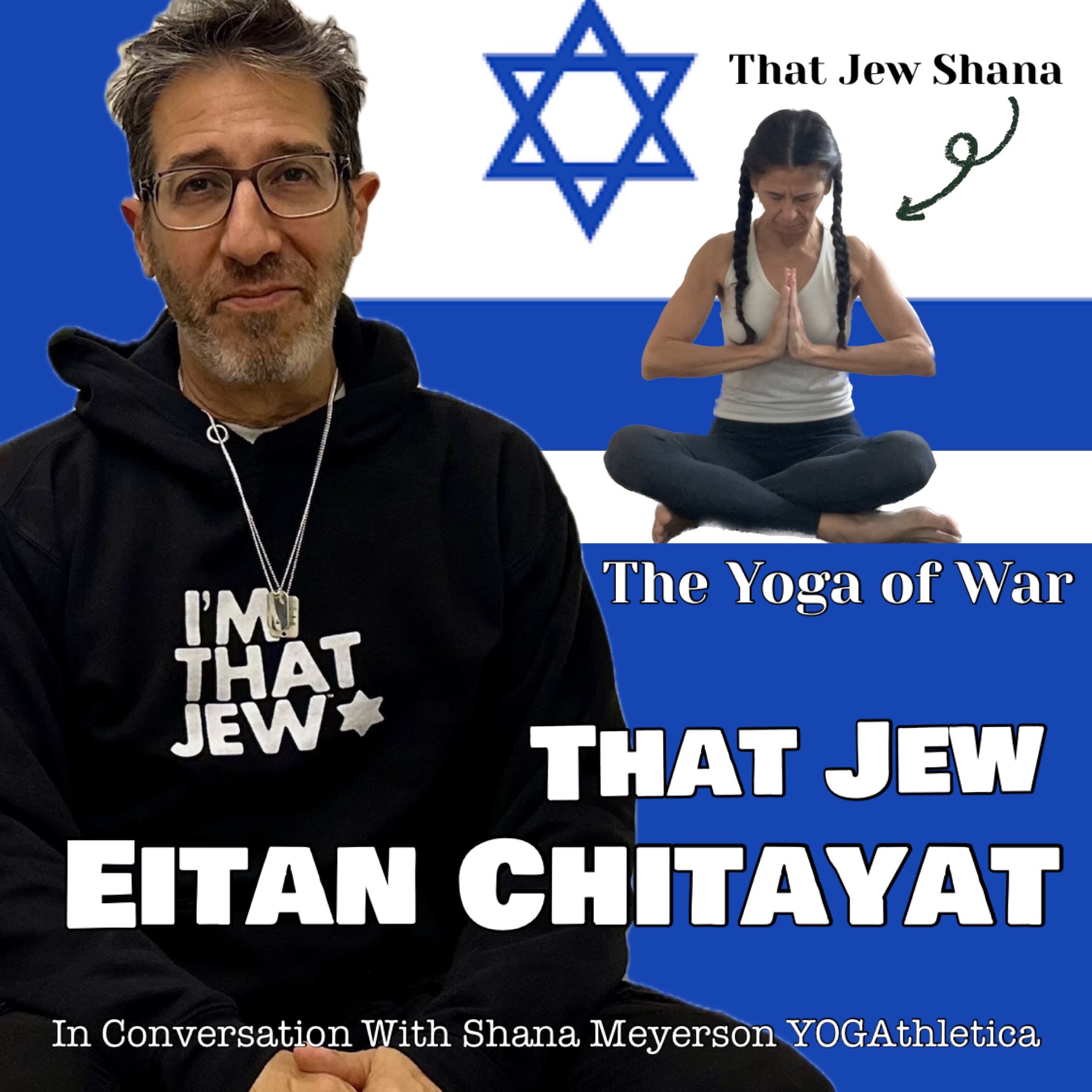 The Yoga of War Podcast: Fighting for Israel & The Jewish People