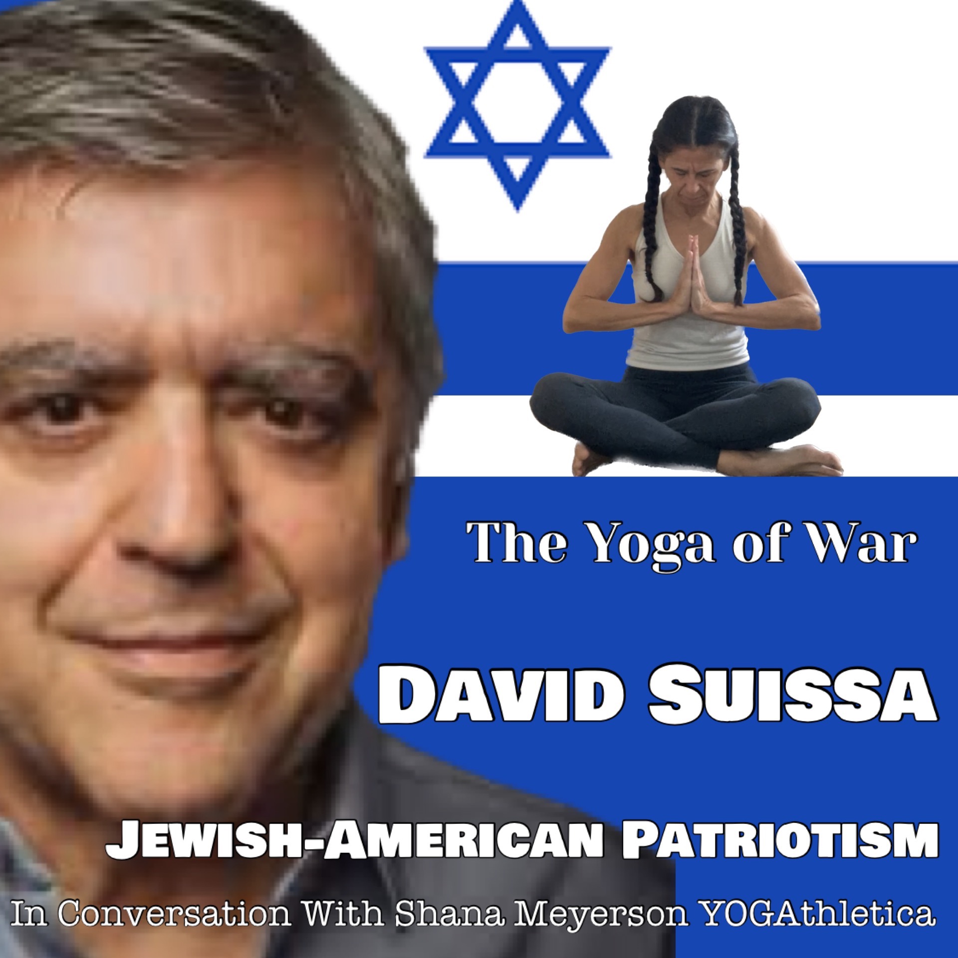 The Yoga of War Podcast: Fighting for Israel & The Jewish People