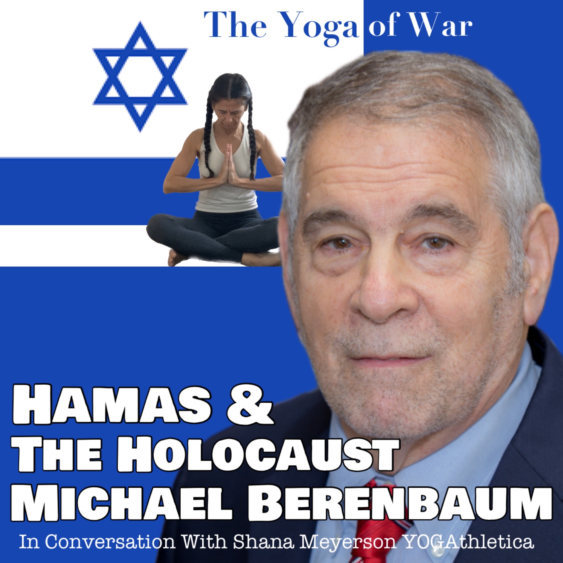 The Yoga of War Podcast: Fighting for Israel & The Jewish People
