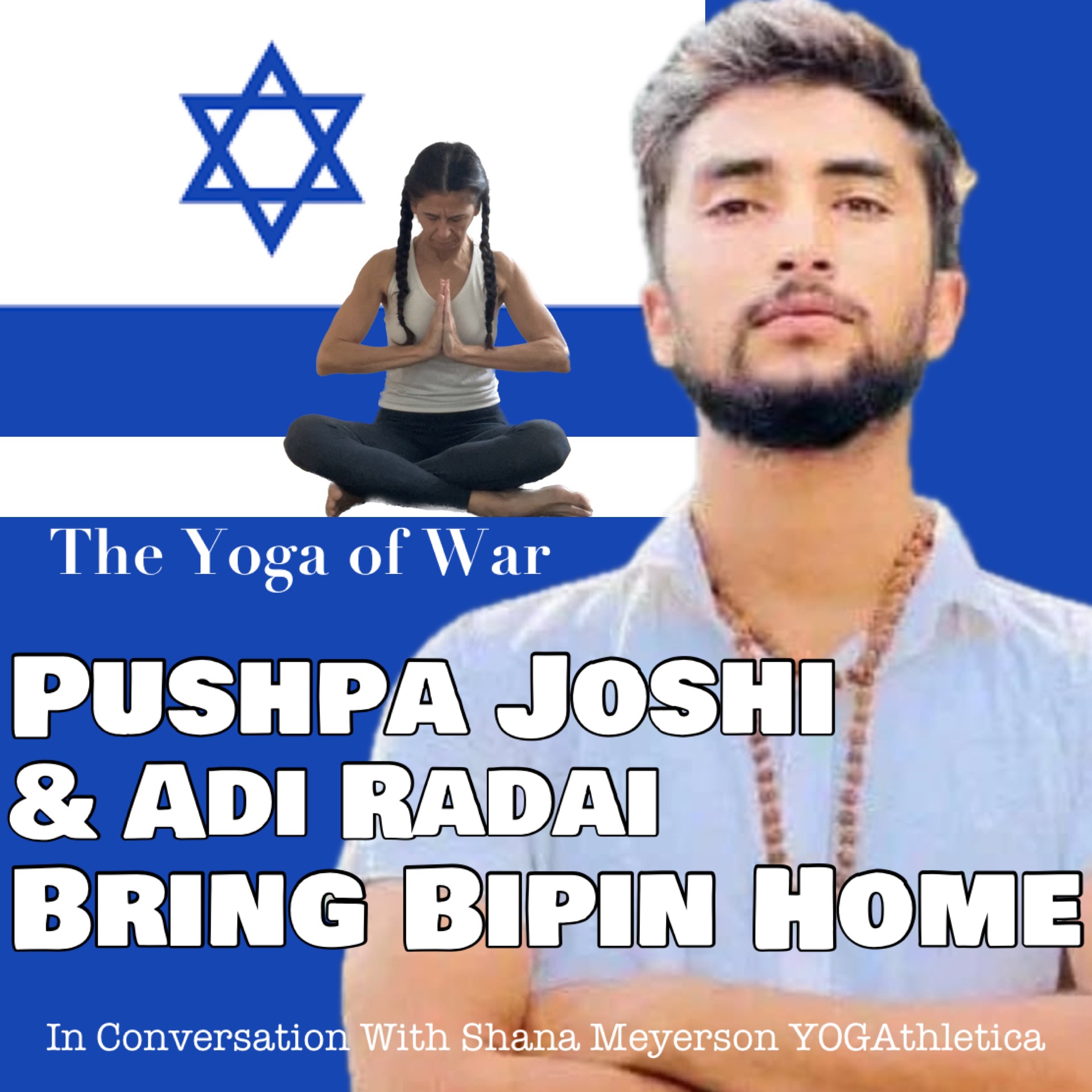 The Yoga of War Podcast: Fighting for Israel & The Jewish People