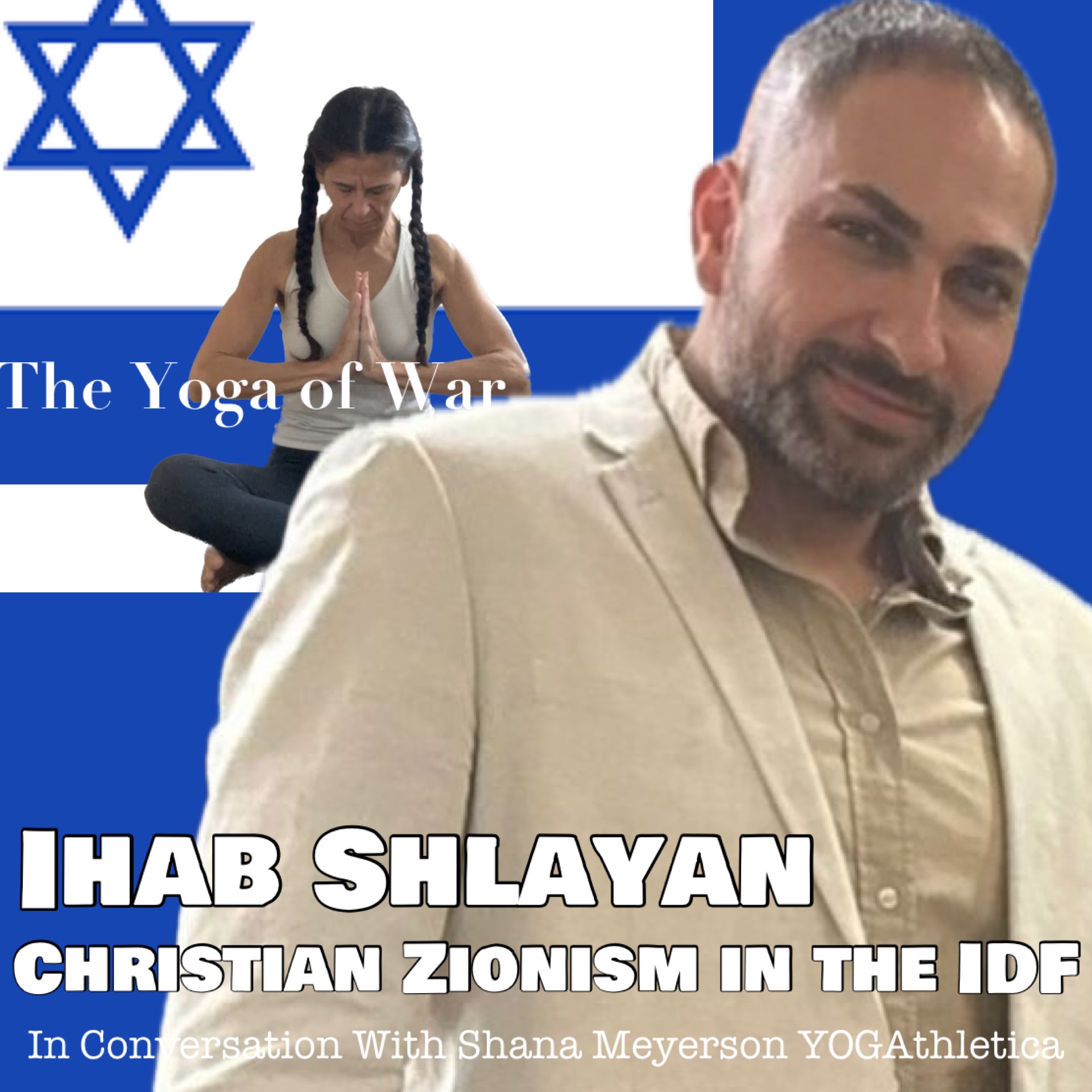 The Yoga of War Podcast: Fighting for Israel & The Jewish People