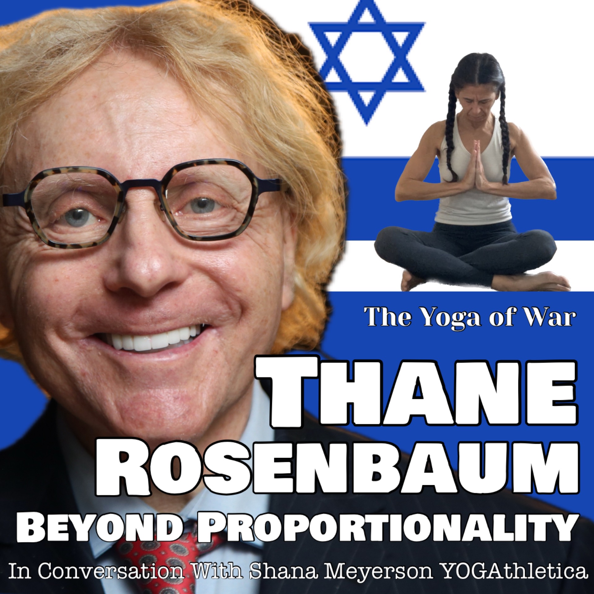The Yoga of War Podcast: Fighting for Israel & The Jewish People