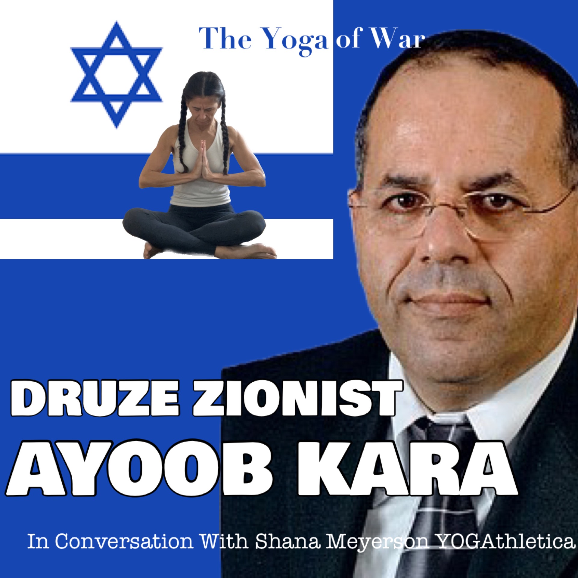 The Yoga of War Podcast: Fighting for Israel & The Jewish People