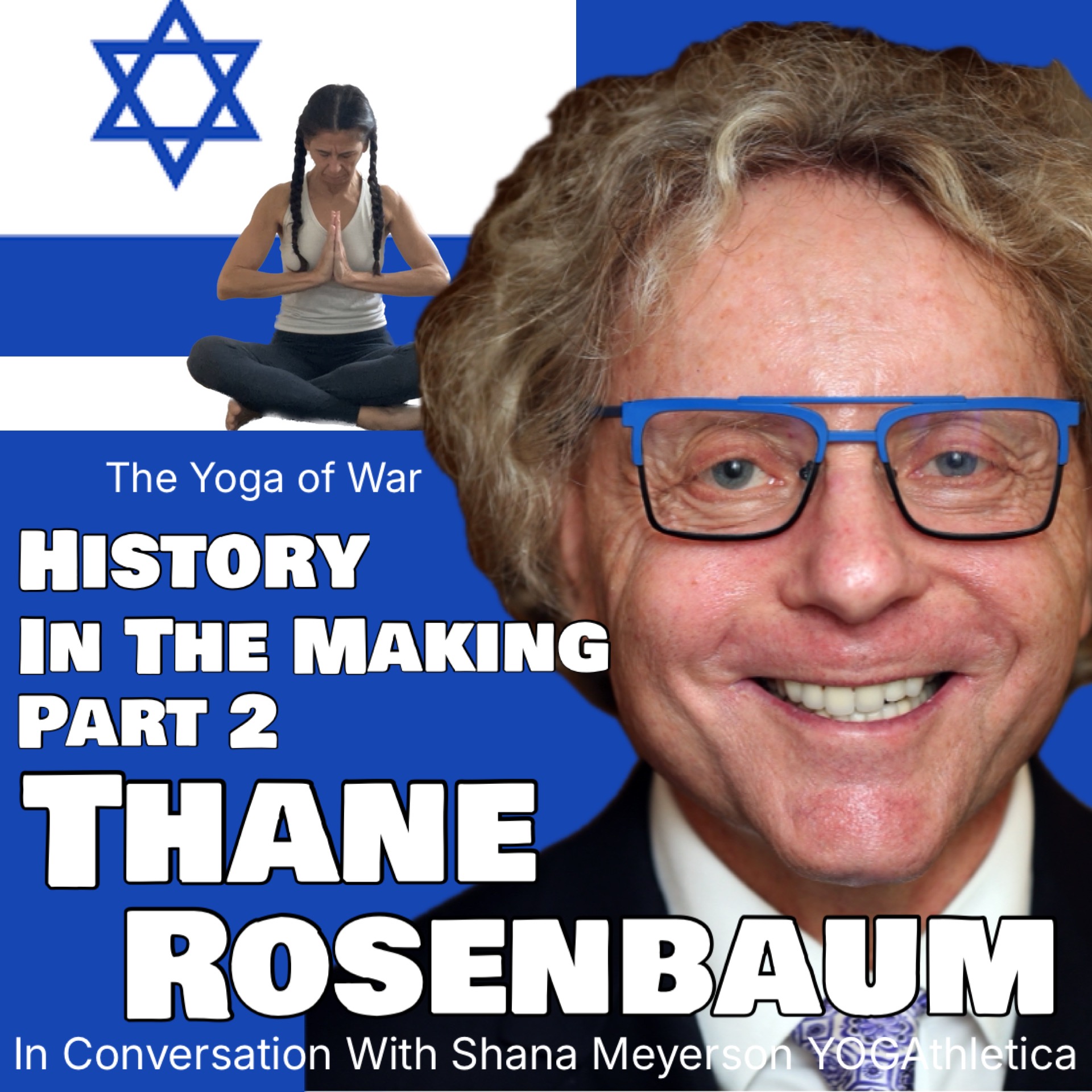 The Yoga of War Podcast: Fighting for Israel & The Jewish People