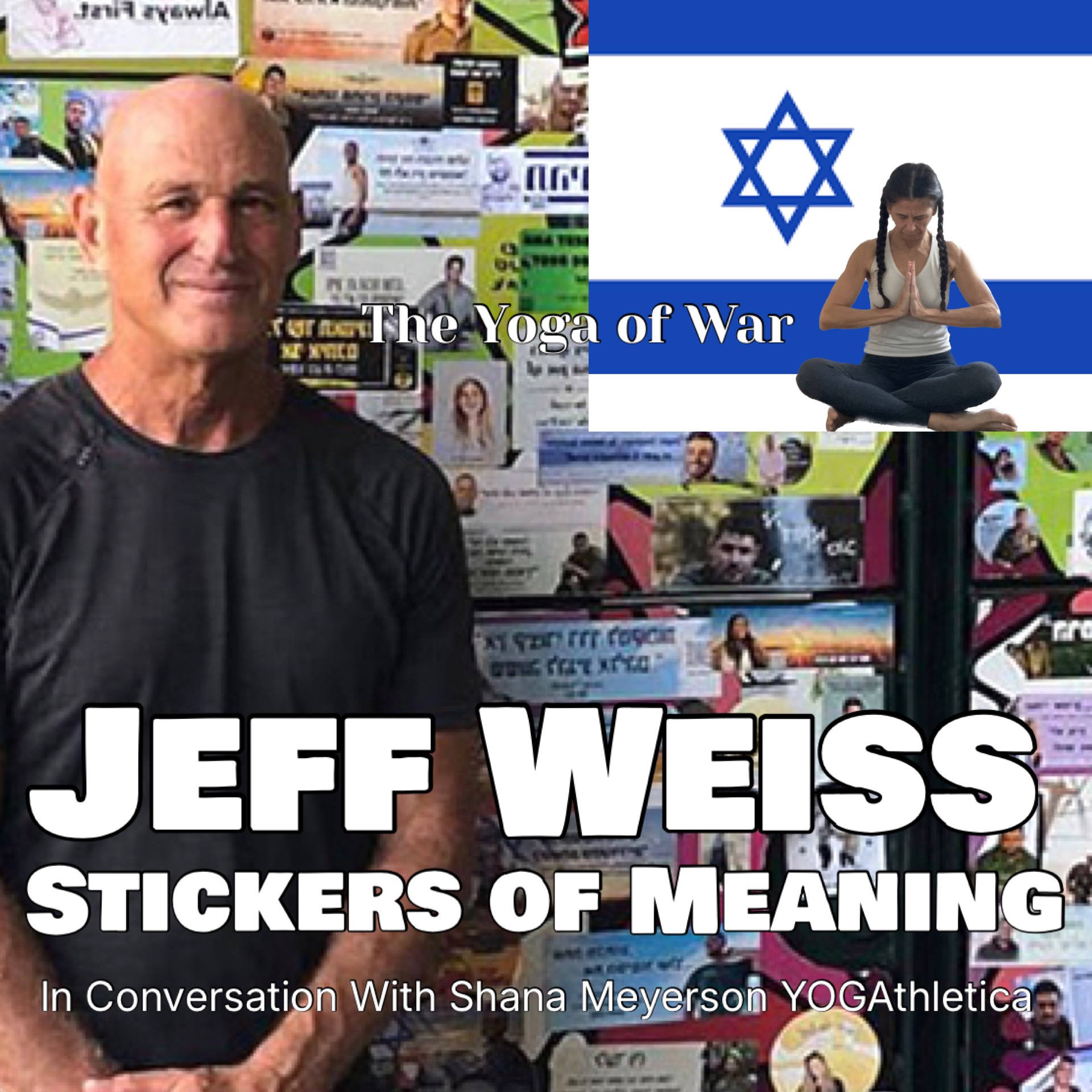 The Yoga of War Podcast: Fighting for Israel & The Jewish People