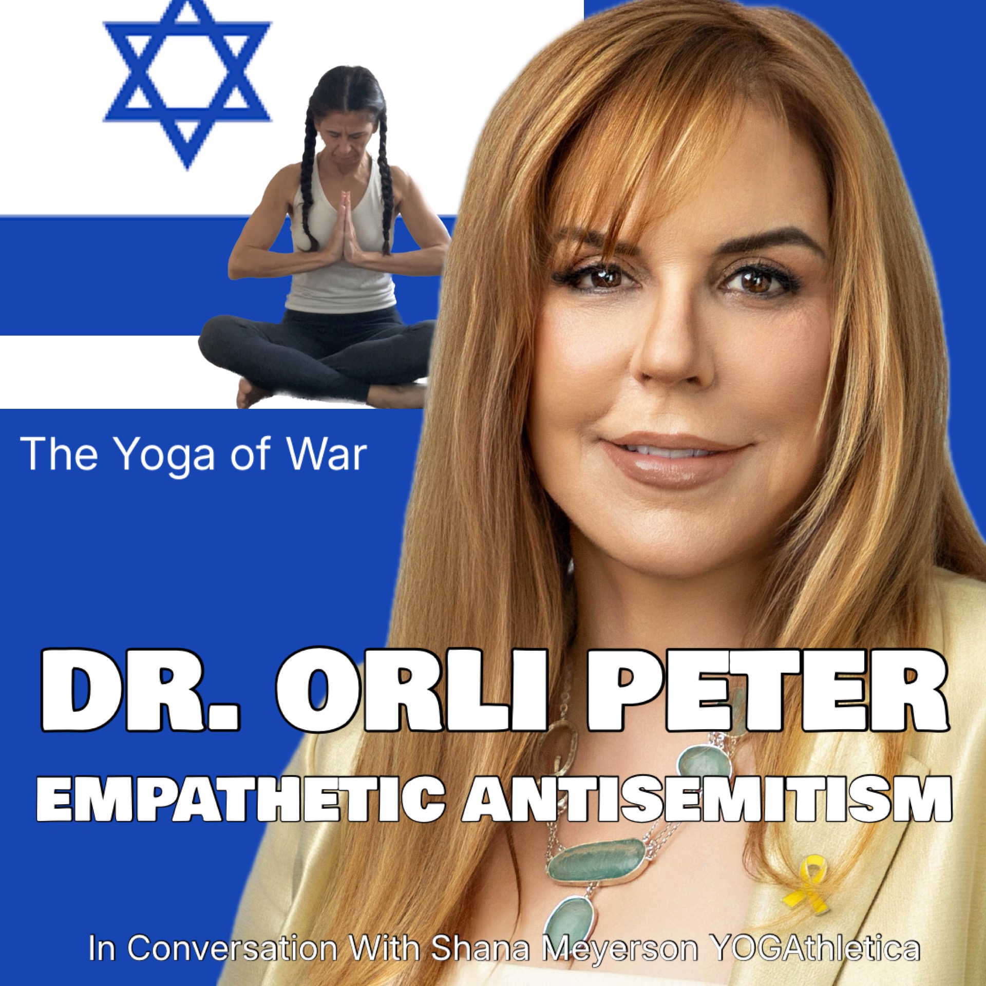 The Yoga of War Podcast: Fighting for Israel & The Jewish People