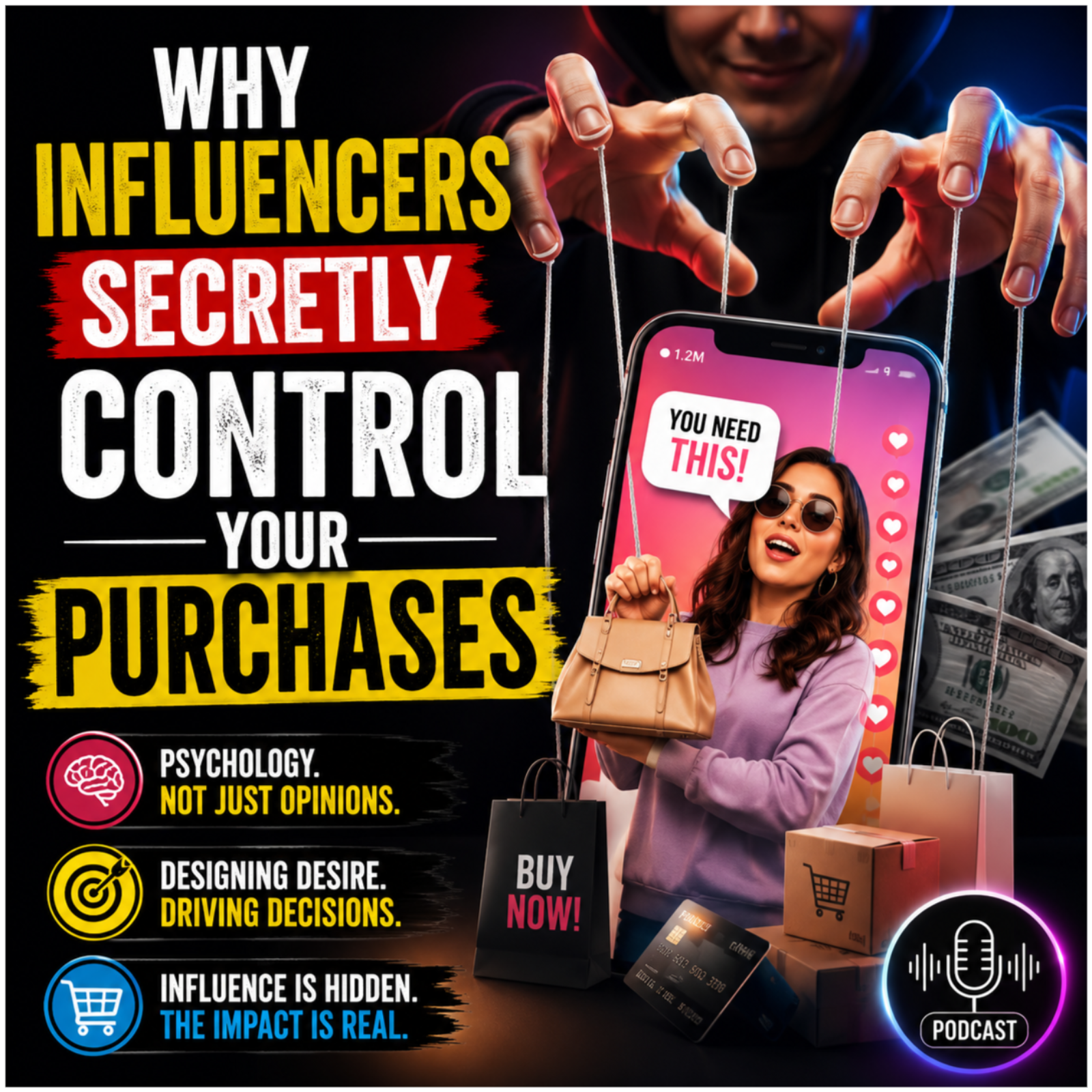 Why Influencers Secretly Control Your Purchases episode artwork