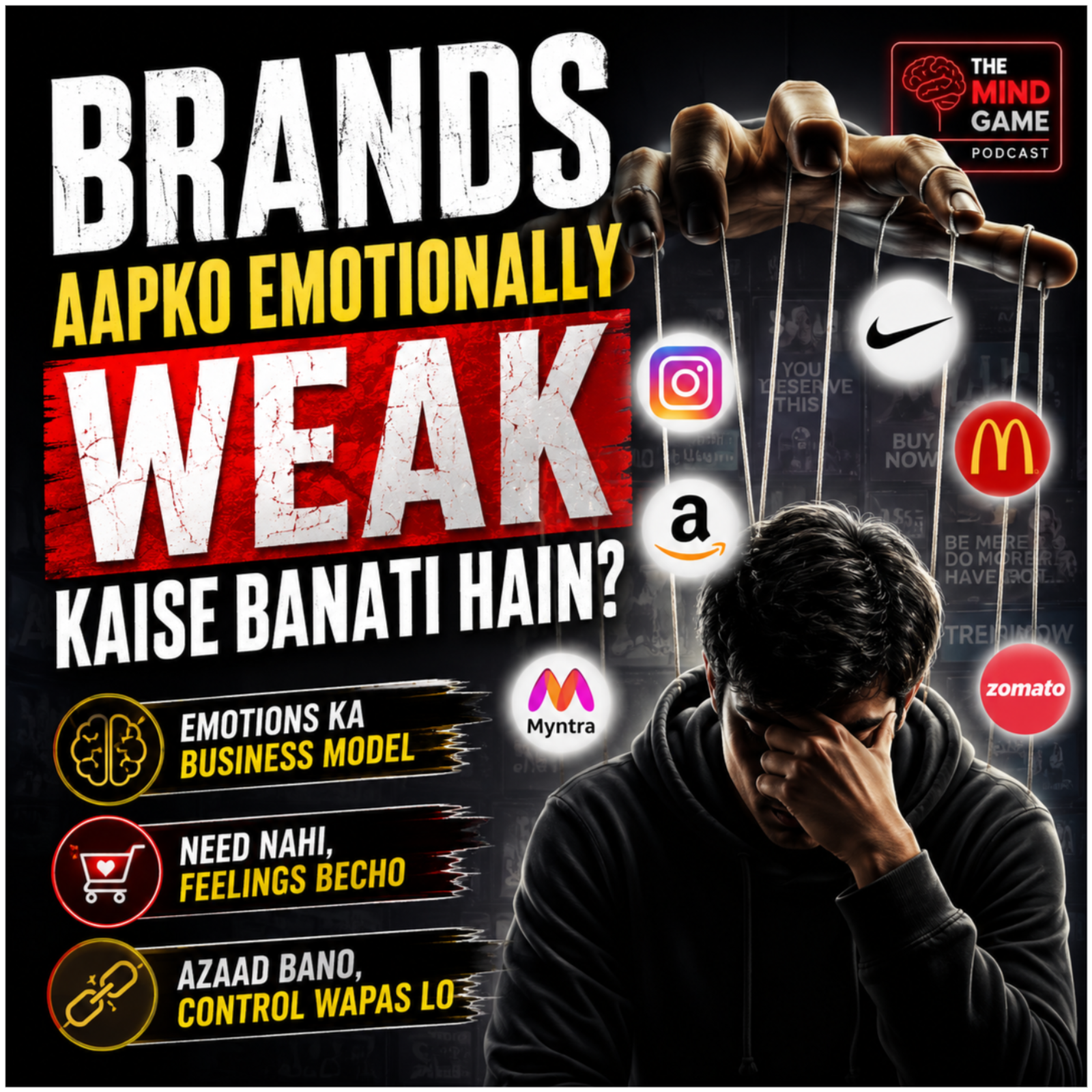 Brands Aapko Emotionally Weak Kaise Banati Hain? episode artwork