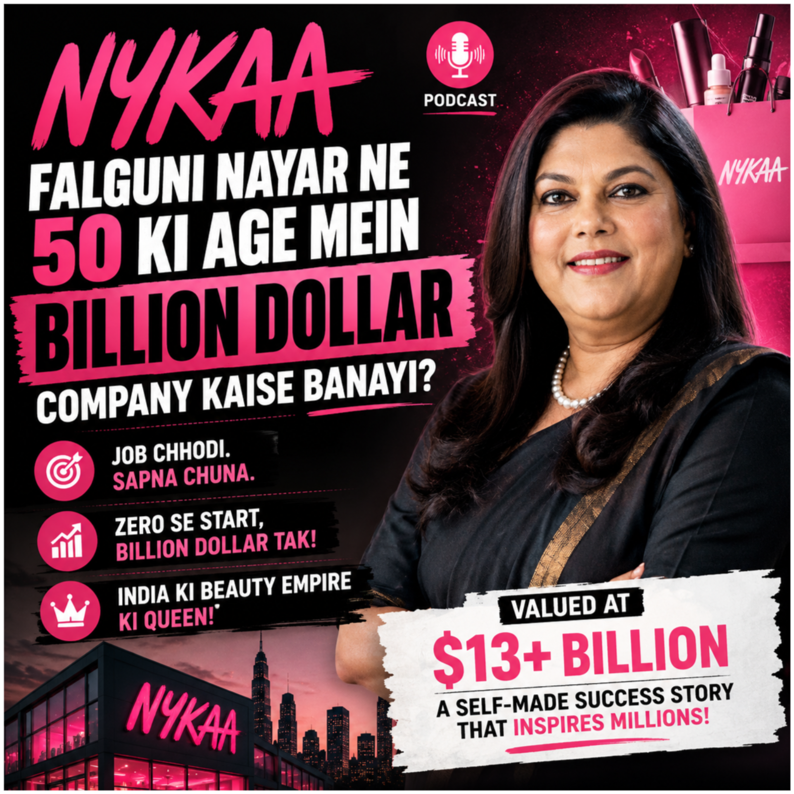Nykaa: Falguni Nayar Ne 50 Ki Age Mein Billion Dollar Company Kaise Banayi? episode artwork
