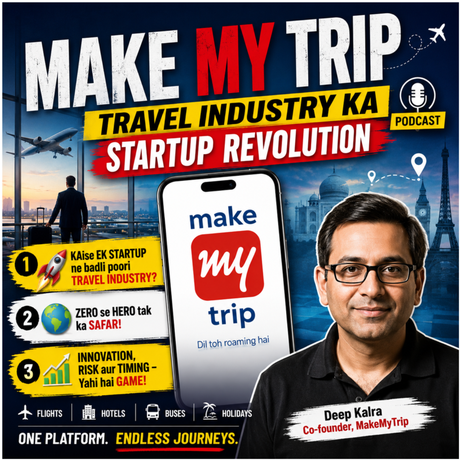 MakeMyTrip: Travel Industry Ka Startup Revolution episode artwork