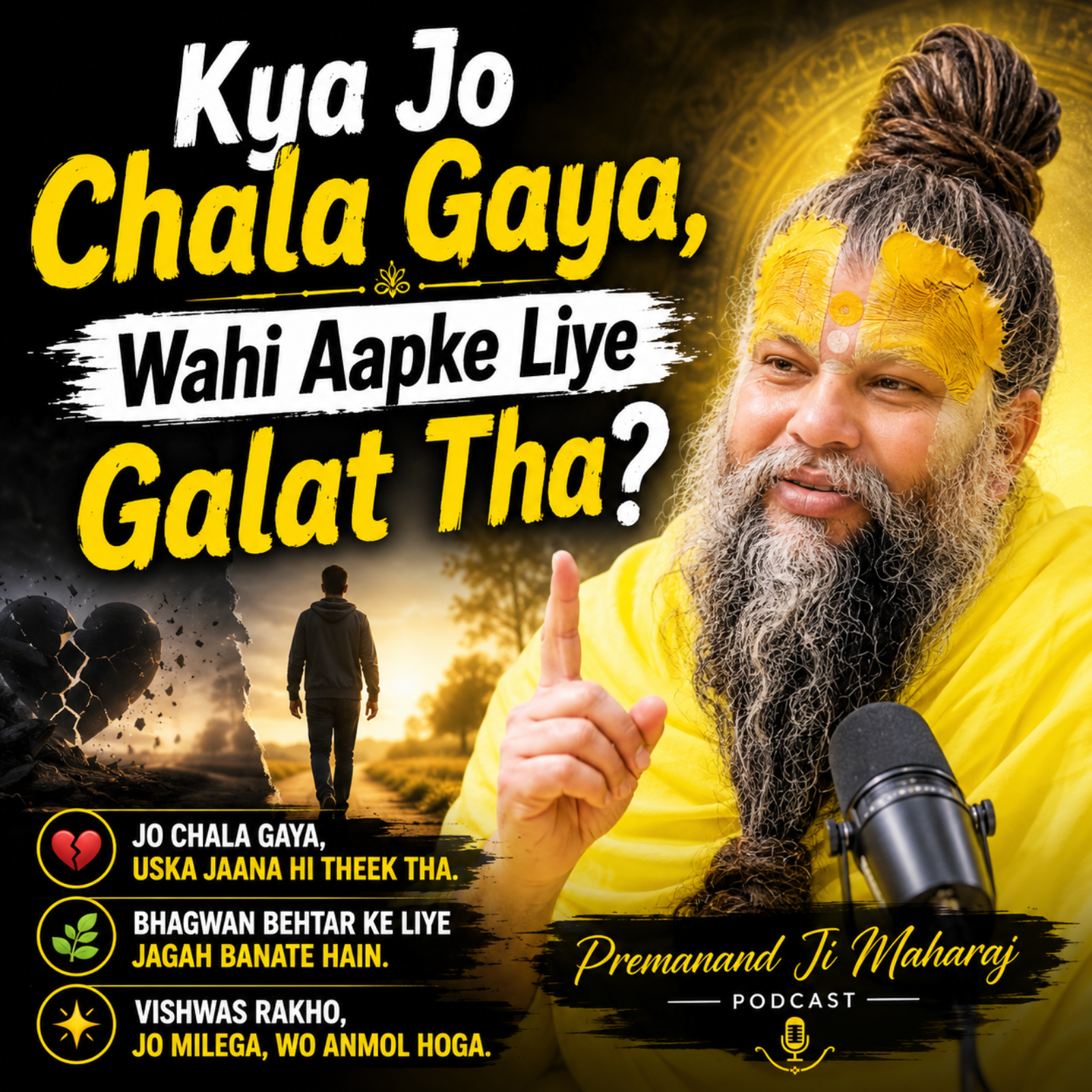 Kya Jo Chala Gaya, Wahi Aapke Liye Galat Tha? episode artwork