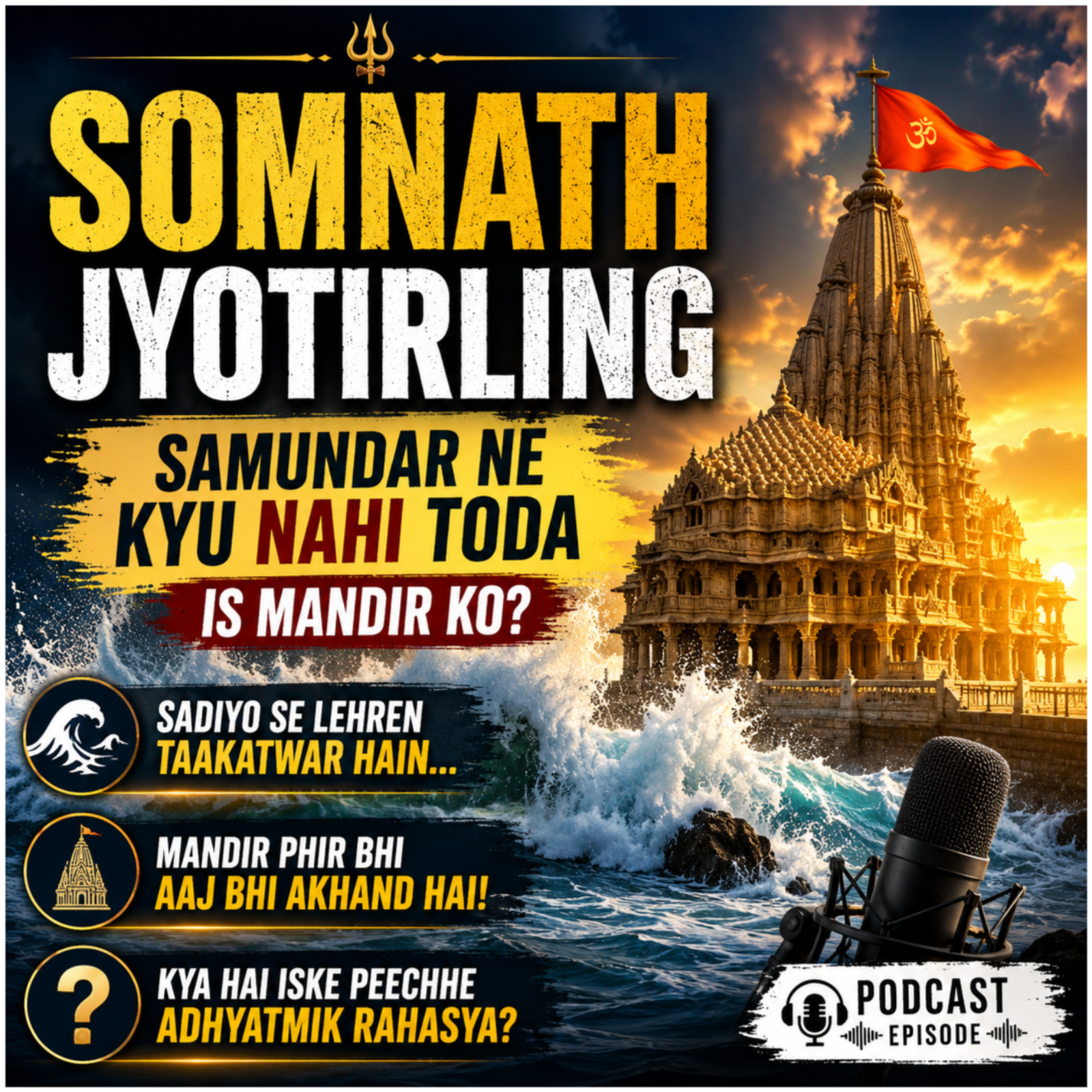 Somnath Jyotirling: Samundar Ne Kyu Nahi Toda Is Mandir Ko? episode artwork