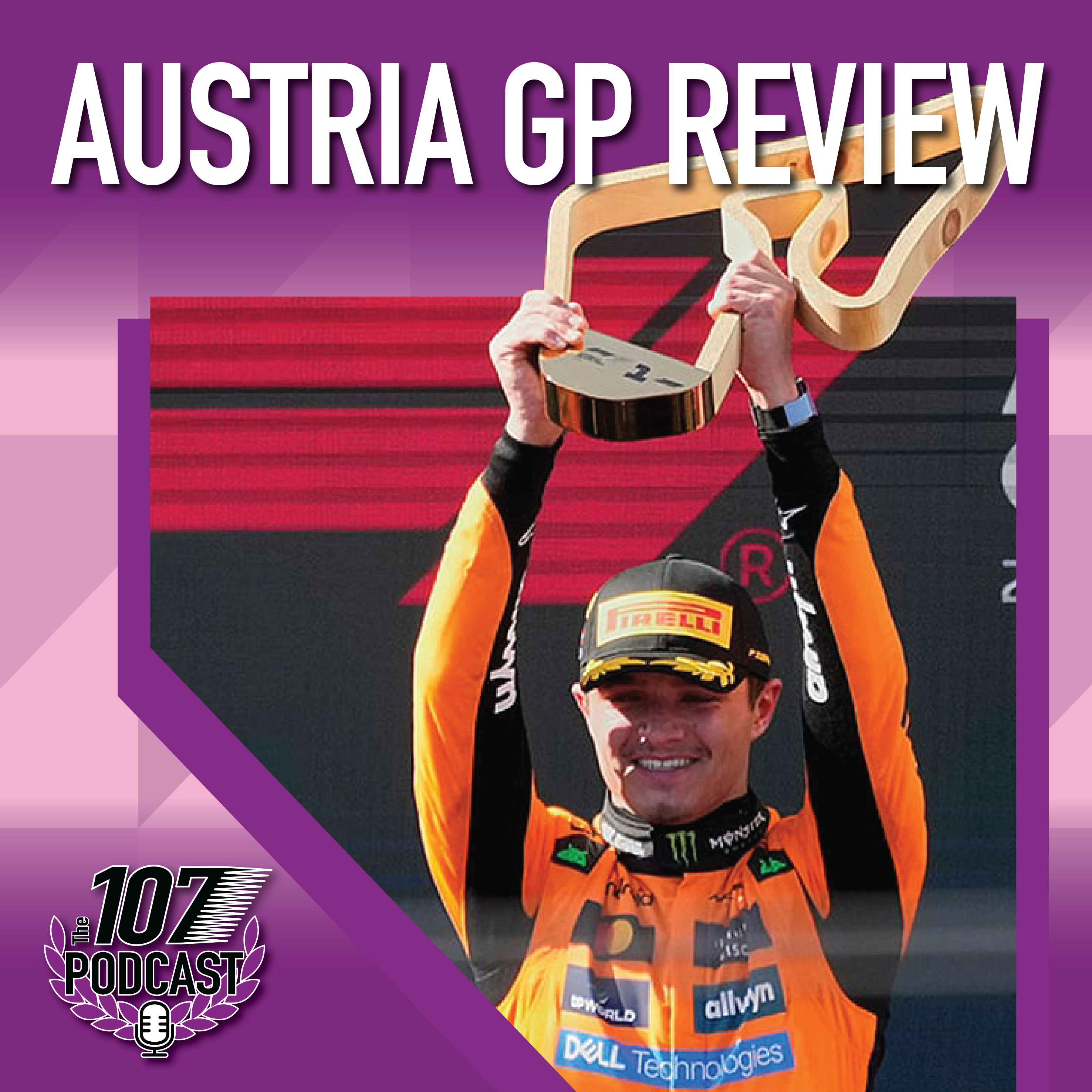 Is Lando BACK?! Our Austrian GP Review - EP 131 - The 107 Podcast episode artwork