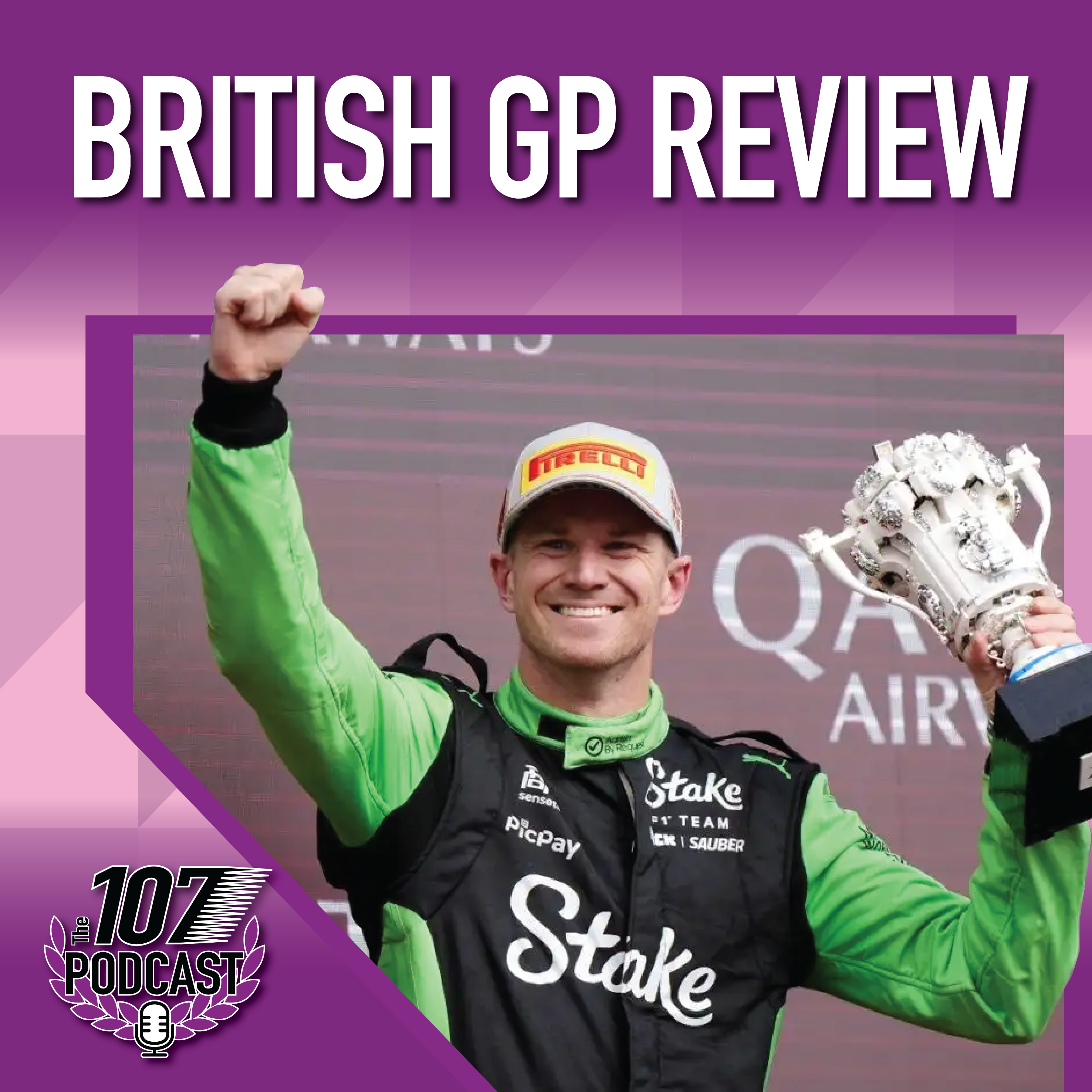 Stake's Nico Gamble Pays Out! Our British GP Review - EP 132 - The 107 Podcast episode artwork