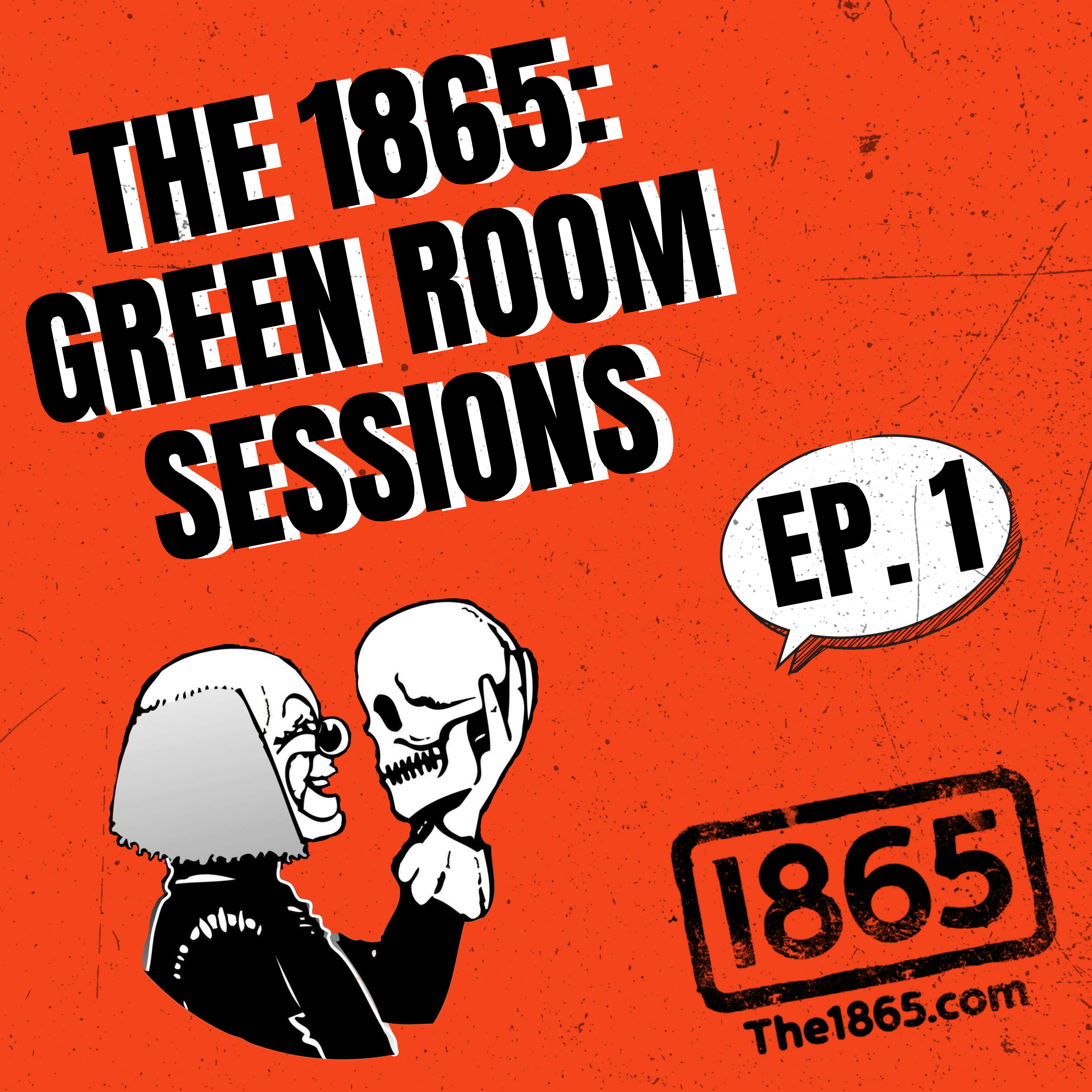 The 1865: Green Room Sessions