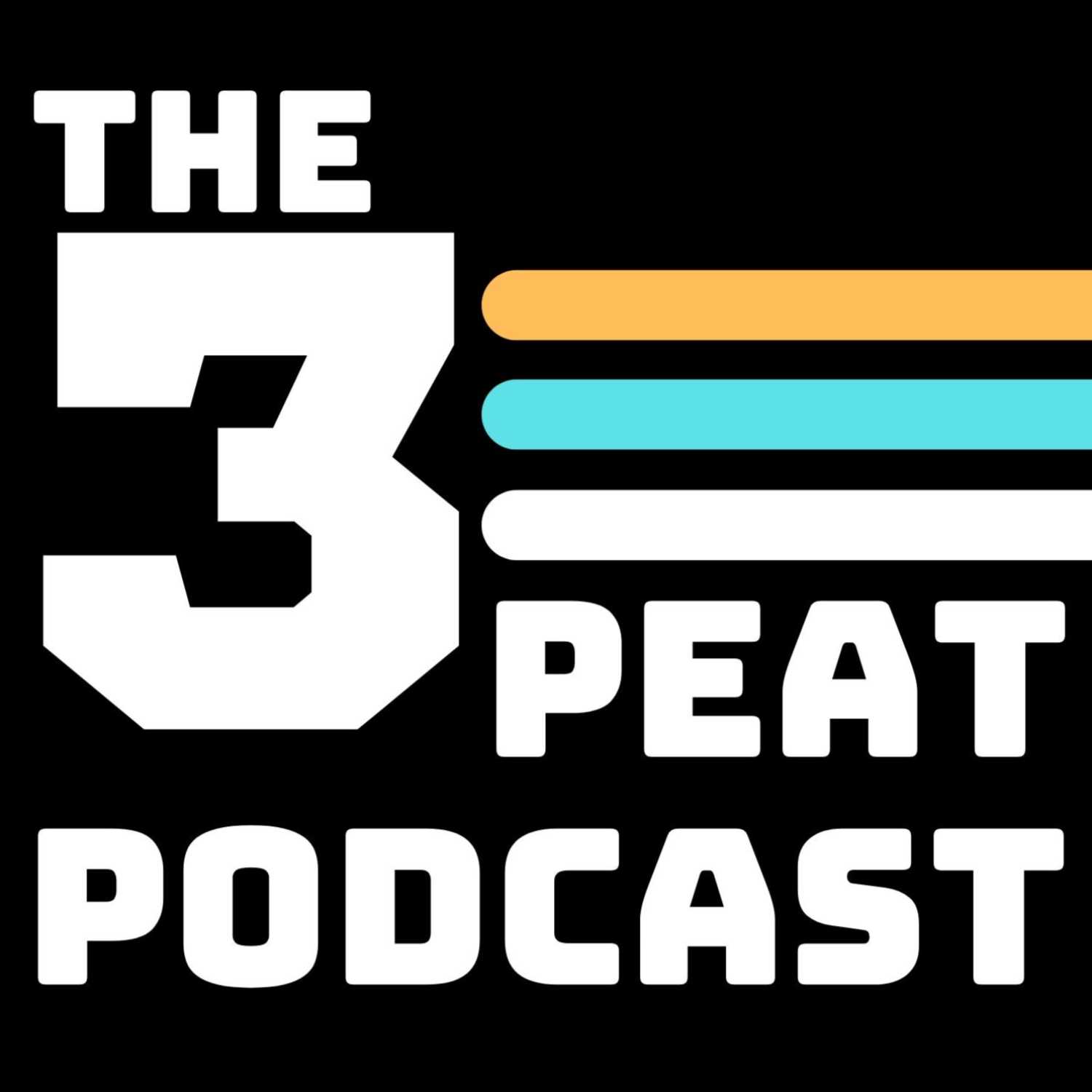 The 3 Peat Podcast