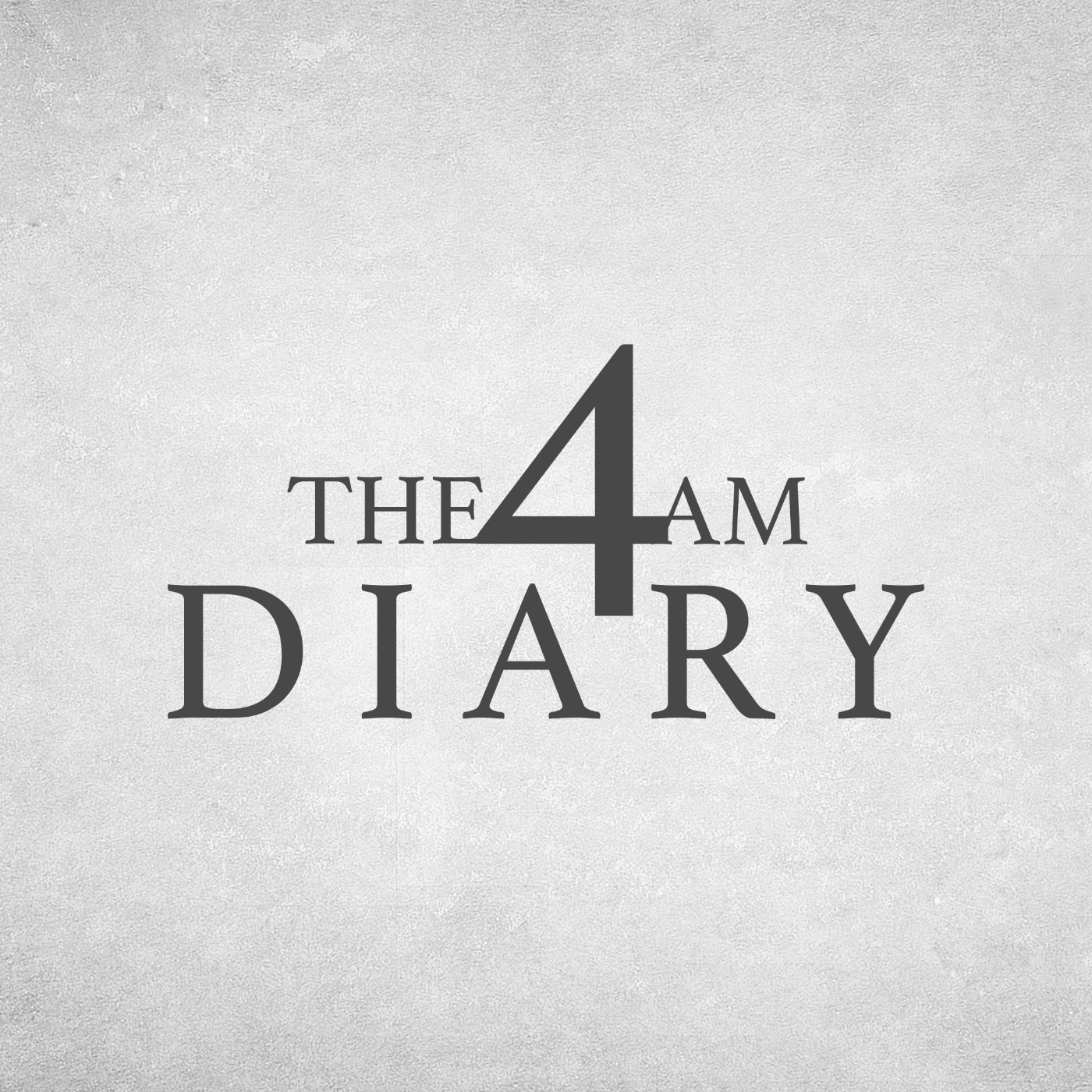 The 4am Diary: A Podcast