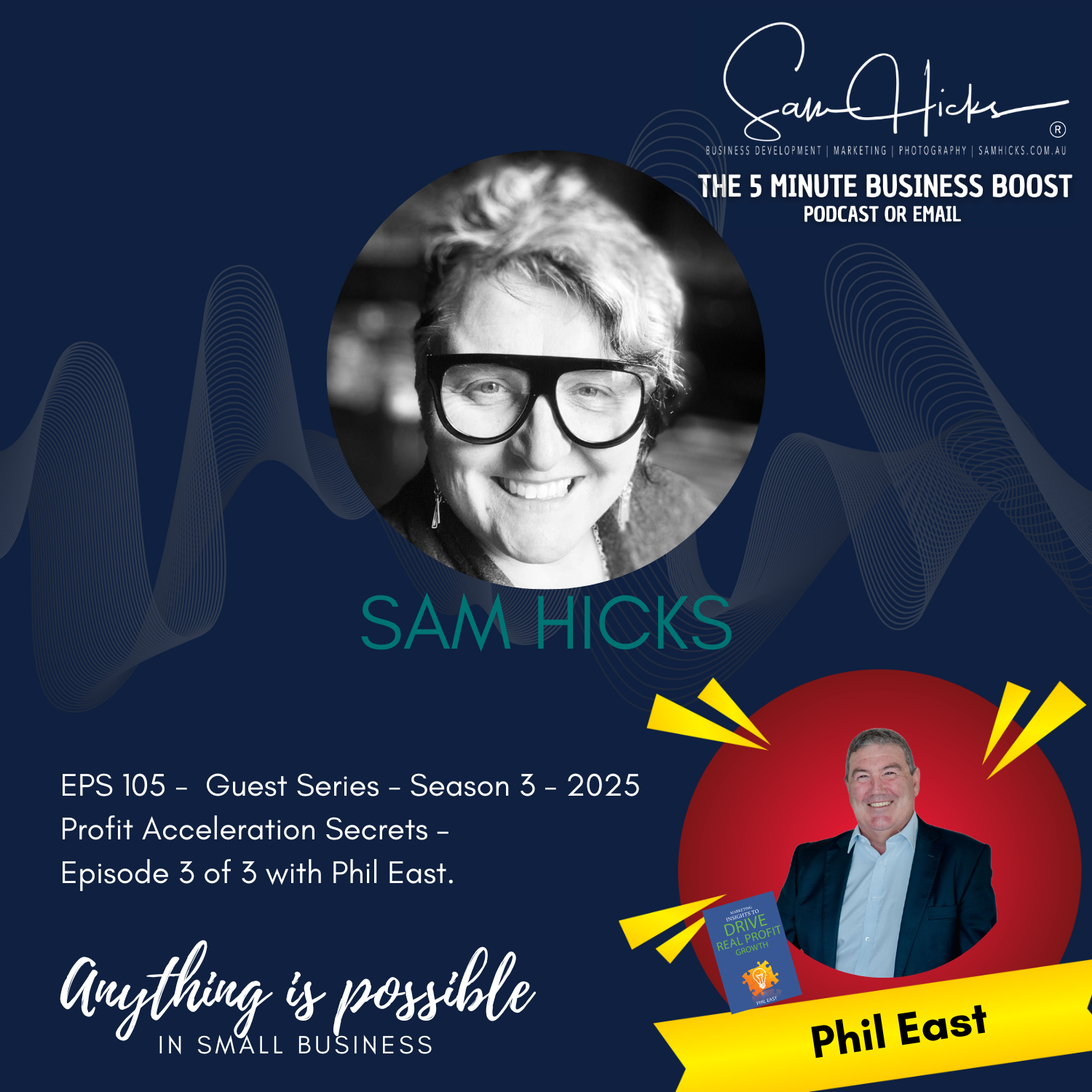 Guest Series - Profit Acceleration Secrets –  Ep 3 of 3 with Phil East (Business Development & Marketing)