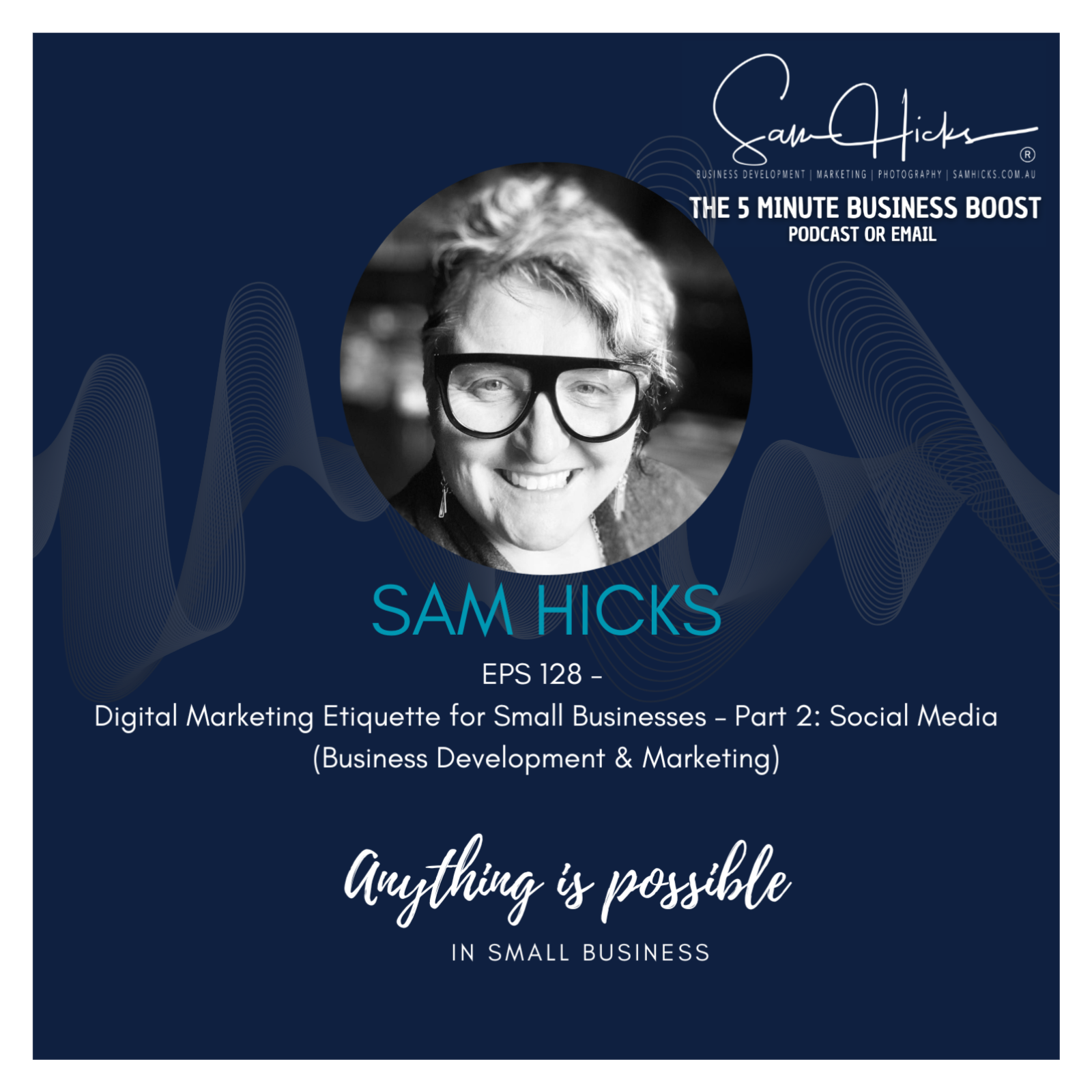Digital Marketing Etiquette for Small Businesses – Pt 2: Social Media (Business Development & Marketing)