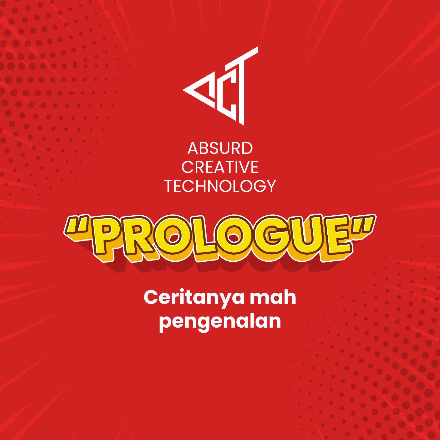 THE ACT - Prologue