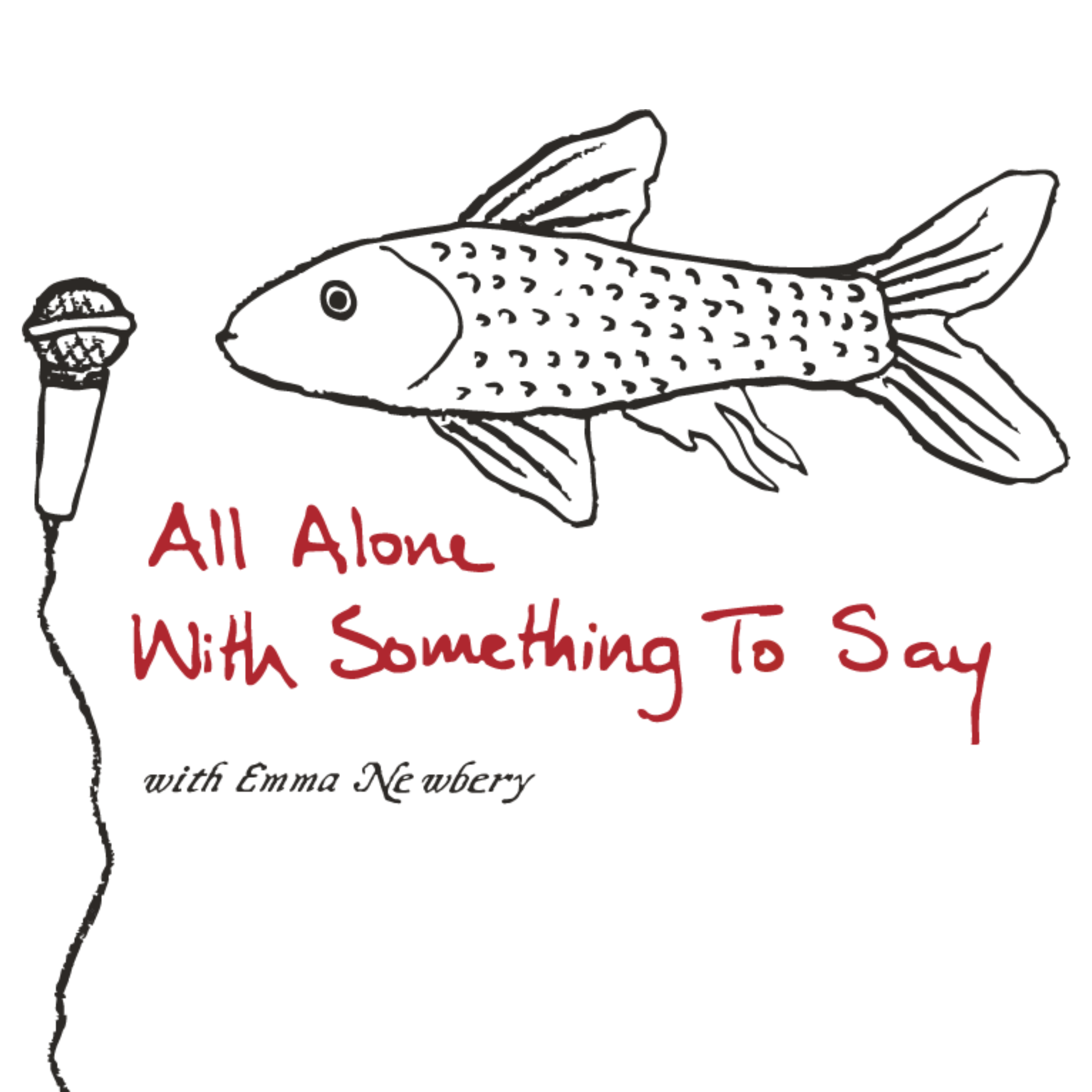 All Alone With Something to Say