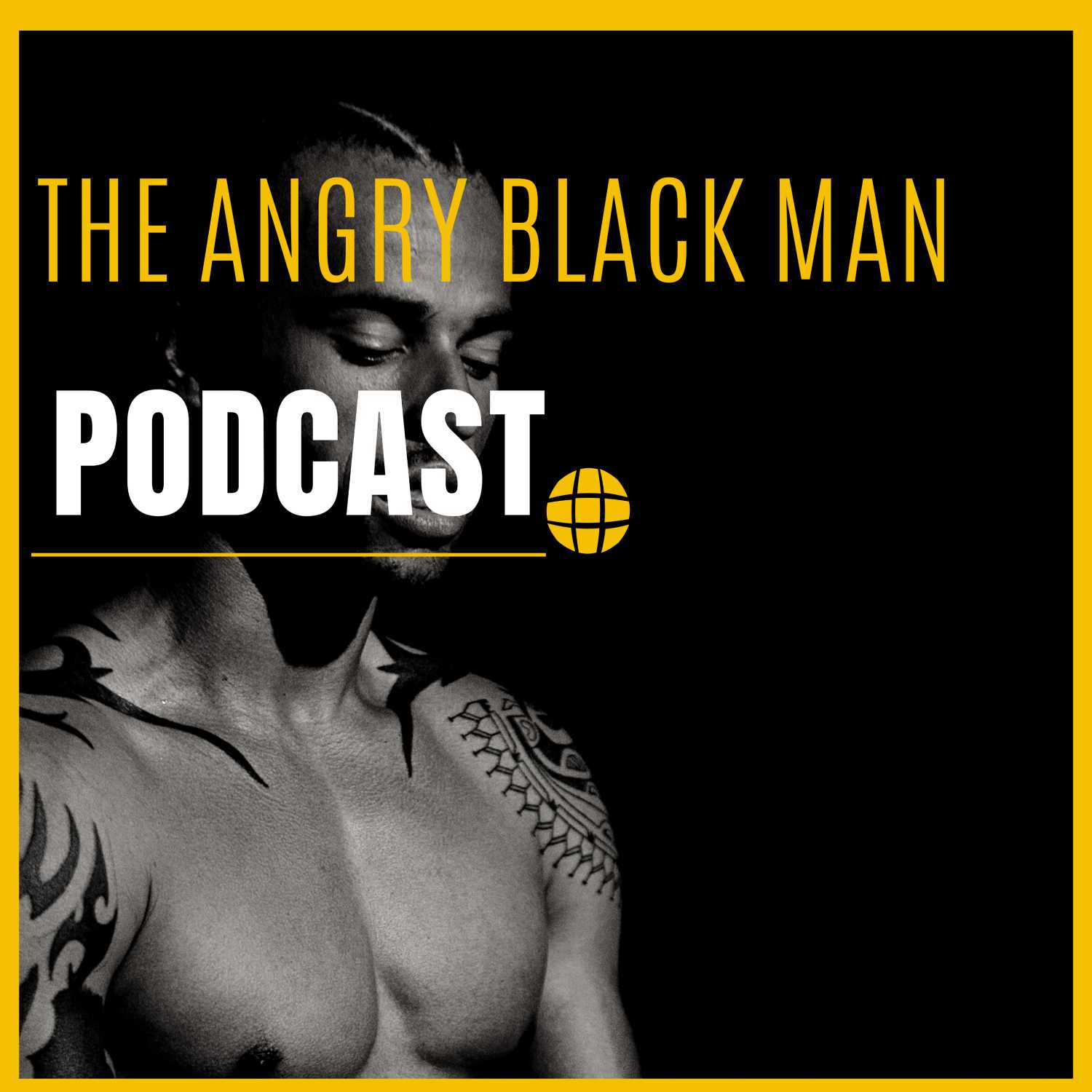 The Angry Black Man Podcast 