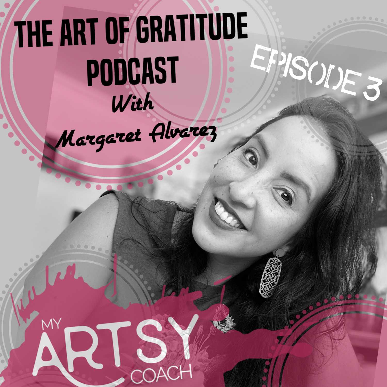 The Art of Gratitude Podcast with Margaret Alvarez