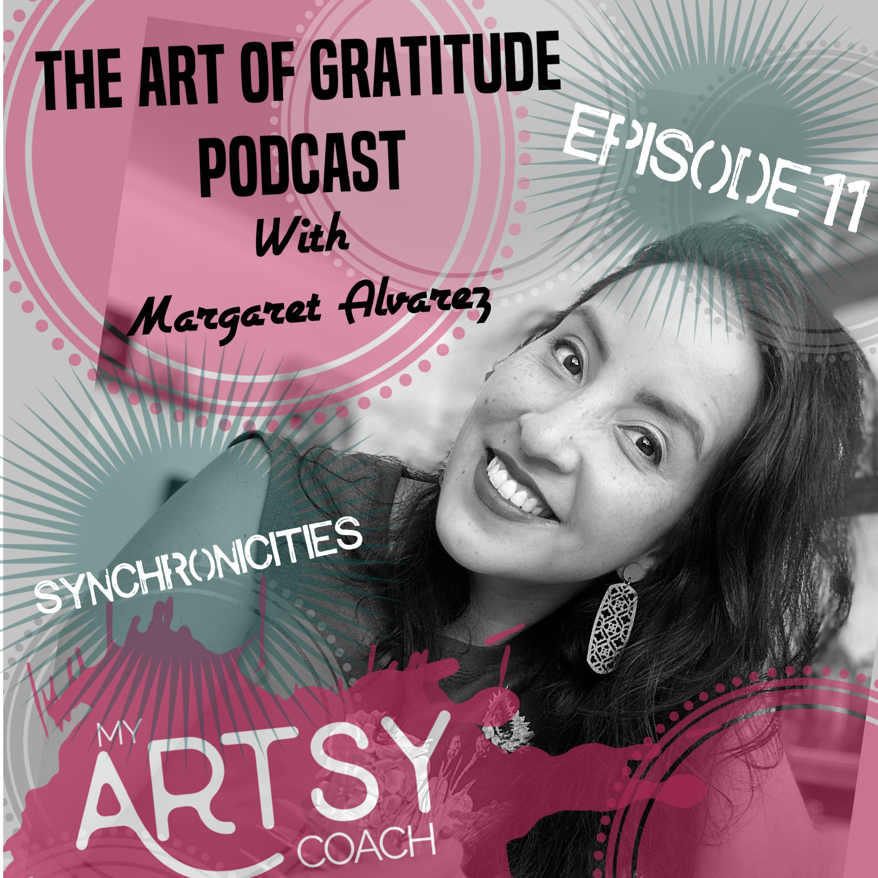 The Art of Gratitude Podcast with Margaret Alvarez