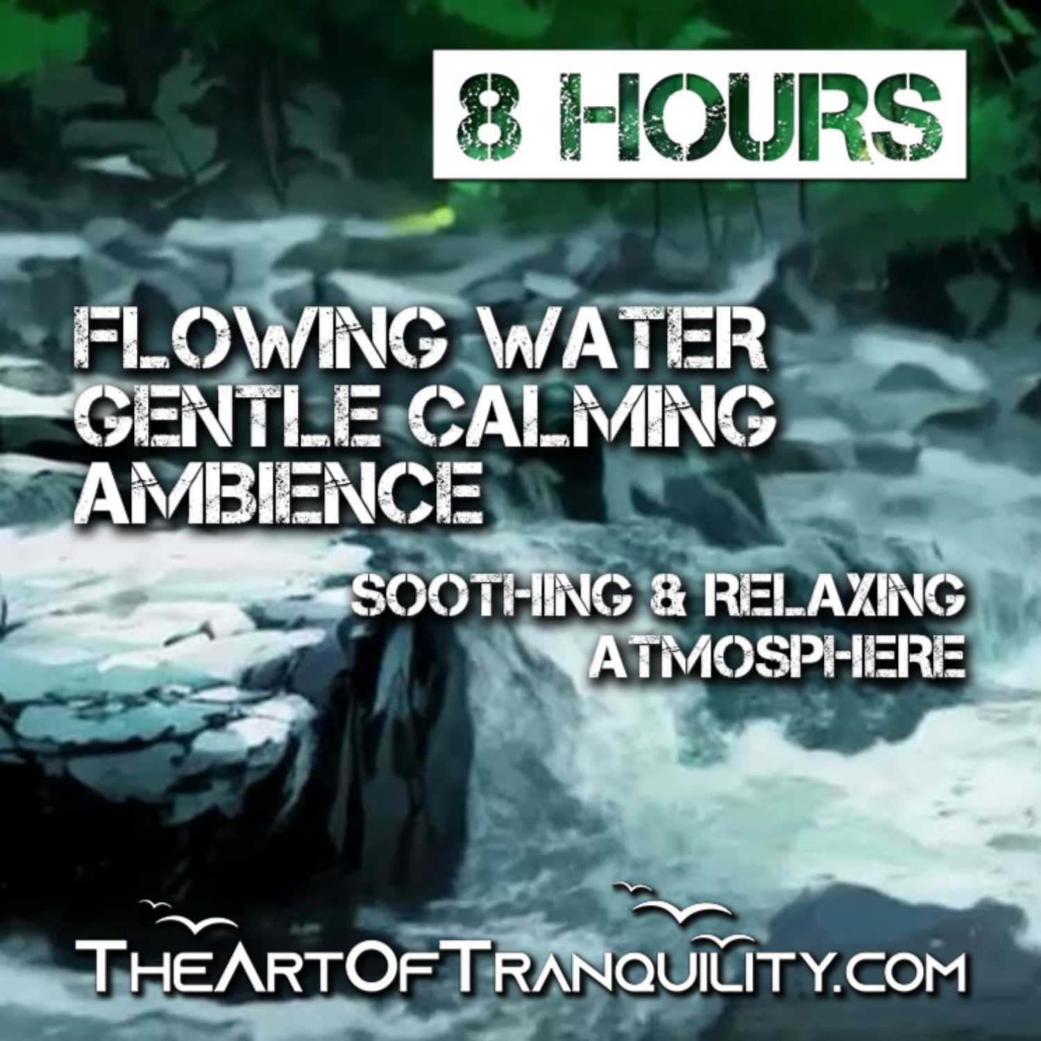 FLOWING WATER GENTLE CALMING AMBIENCE | Soothing & Relaxing Atmosphere | 8 Hrs episode artwork