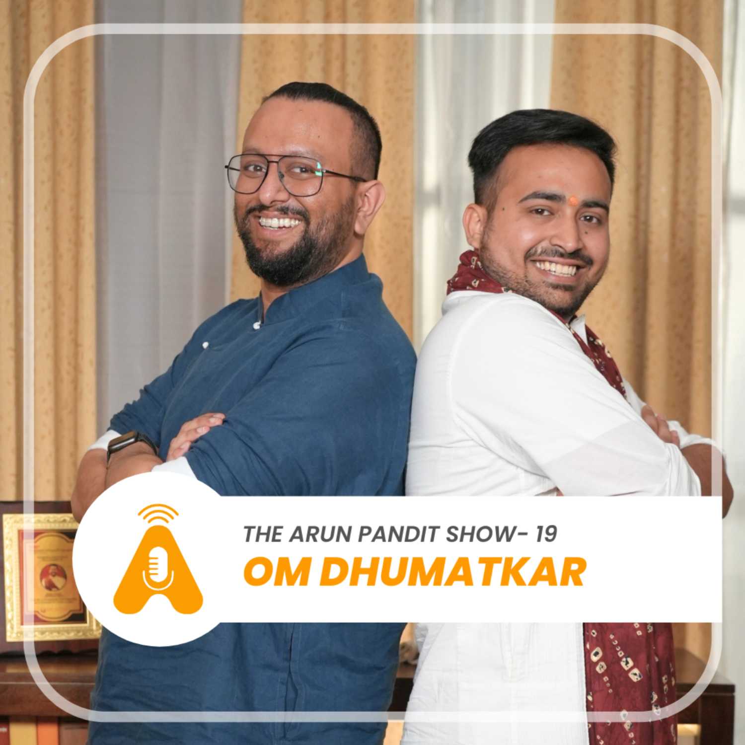 Mysteries of Mahakali, Kal Bhairav: Demystify Mantra, Yantra & Tantra, Ft. Om Dhumatkar | The Arun Pandit Show EP 19