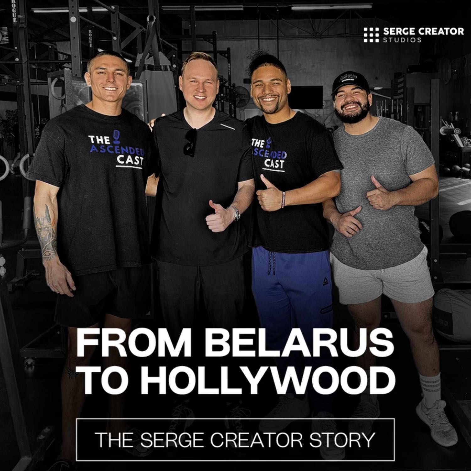 64. From Belarus to Hollywood | The Serge Creator Story 64. From Belarus to Hollywood | The Serge Creator Story
