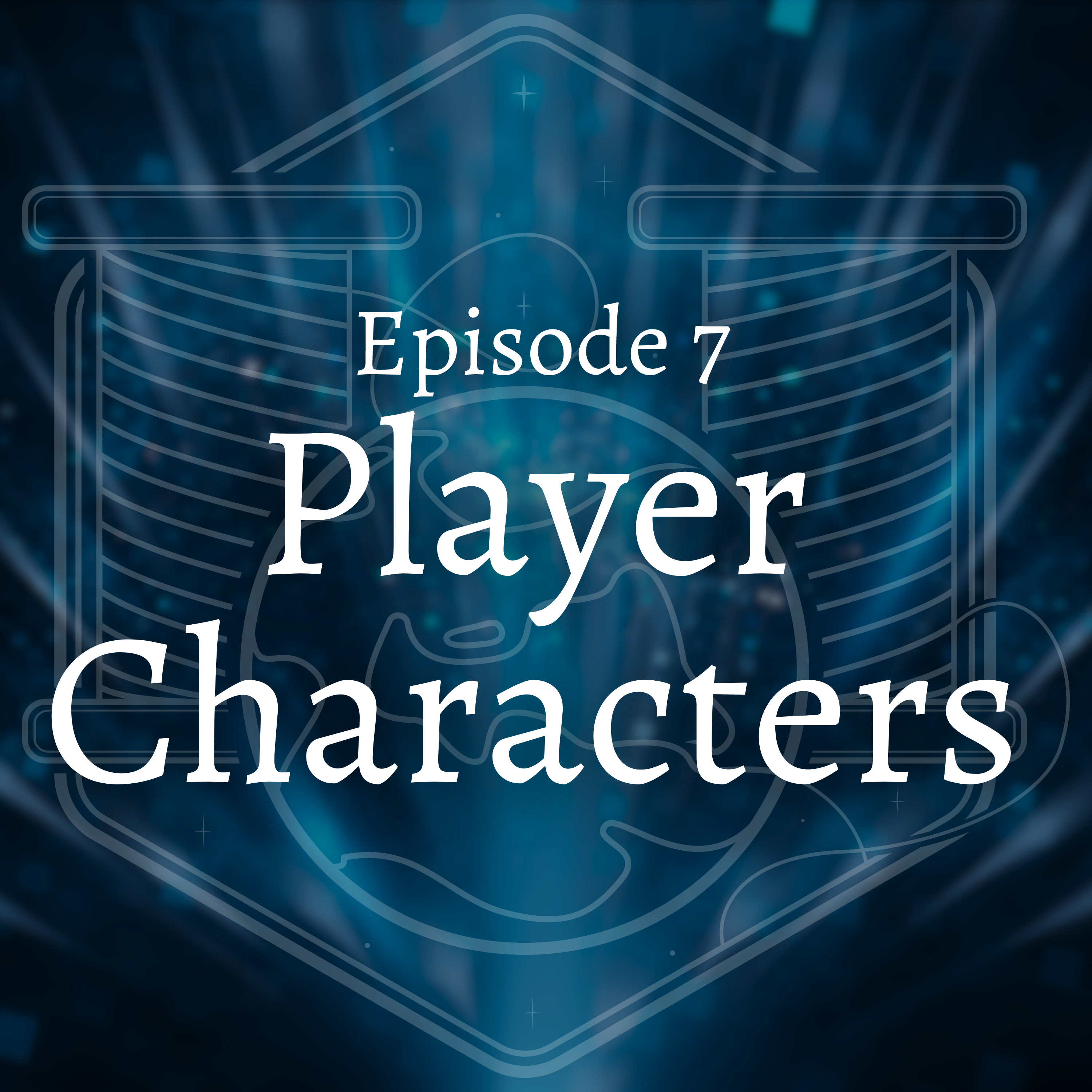 Player Characters & Psychotherapy (ft. ohheyitsgina_)