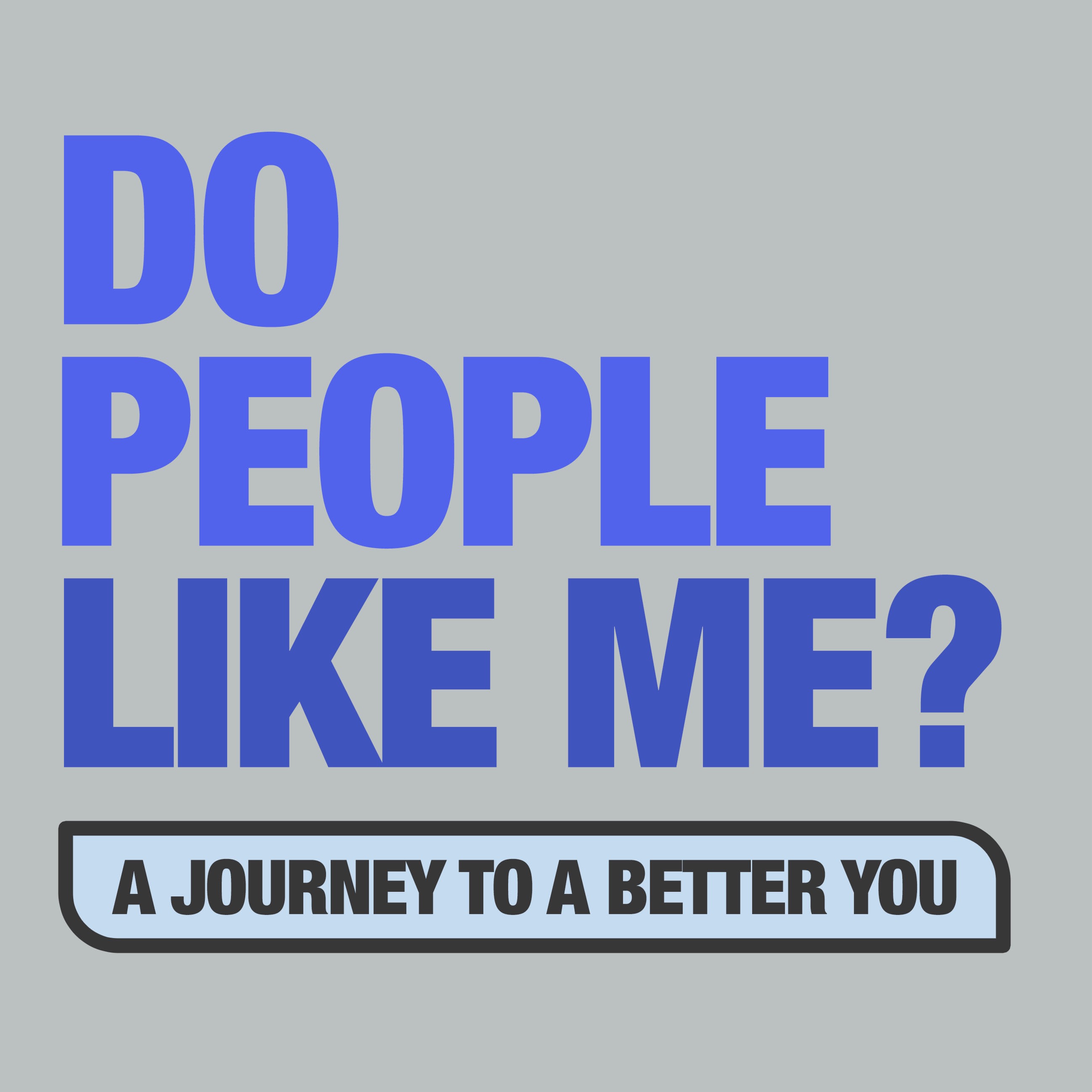 Do People Like Me? Pt 3. - David Brown