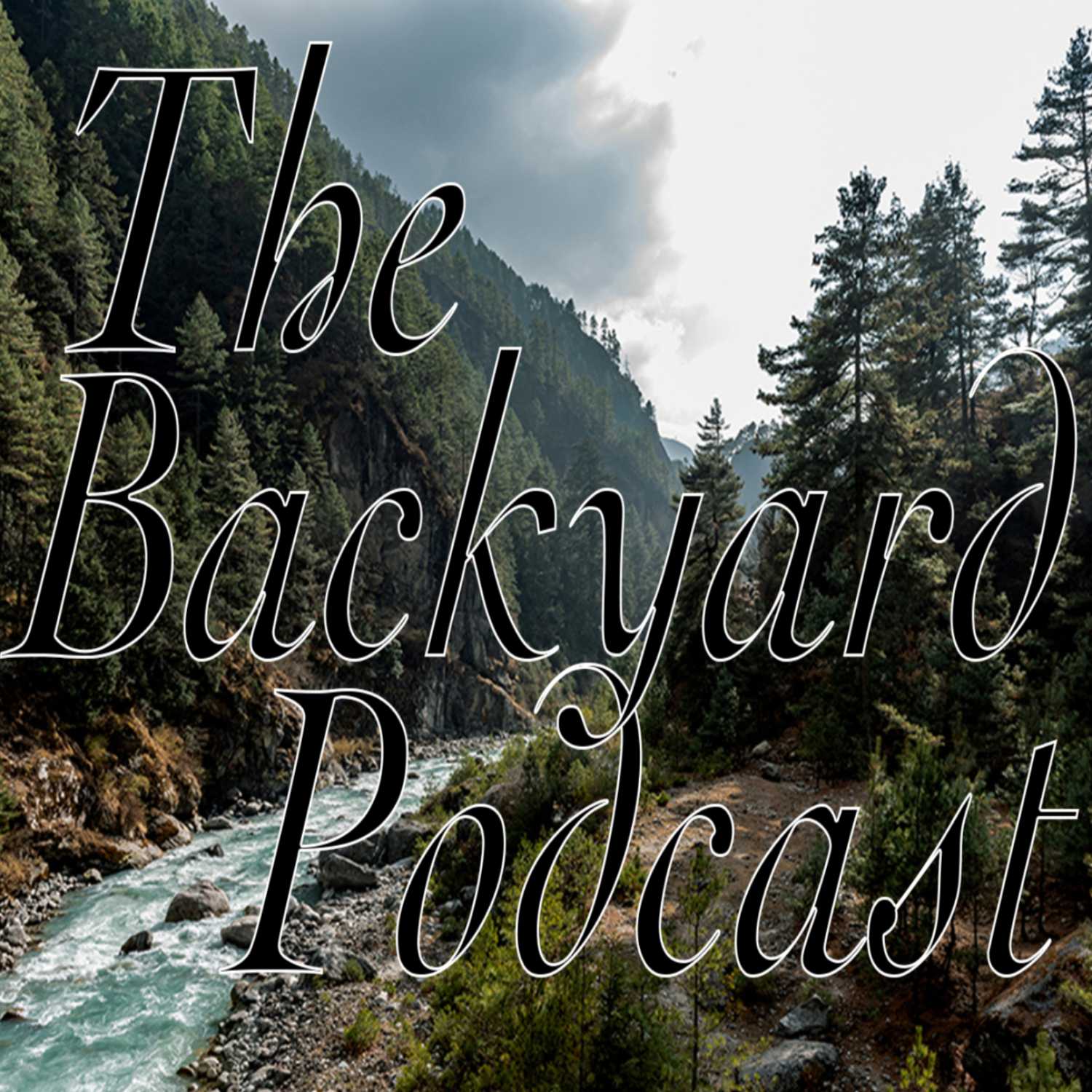 The Backyard Podcast 