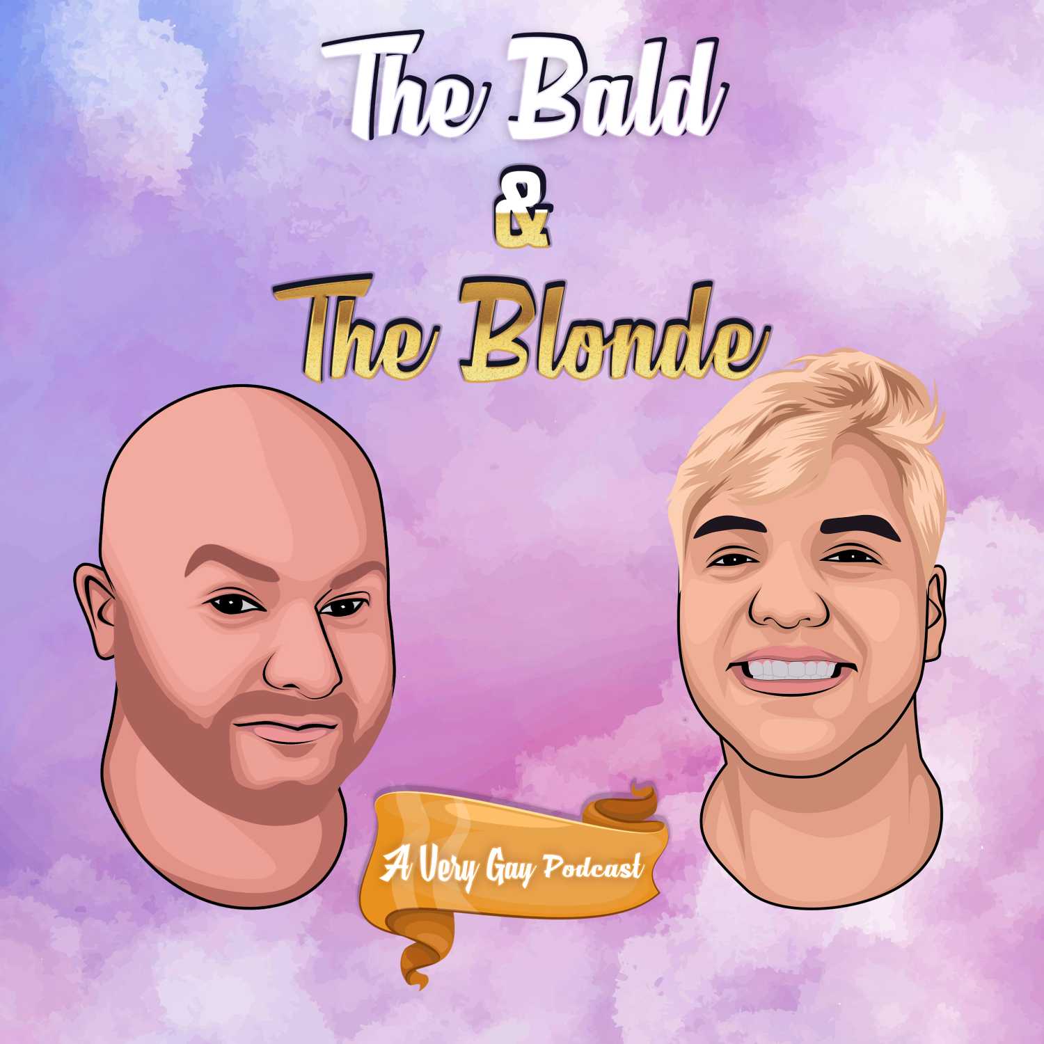 The Bald and The Blonde- A Very Gay Podcast cover art