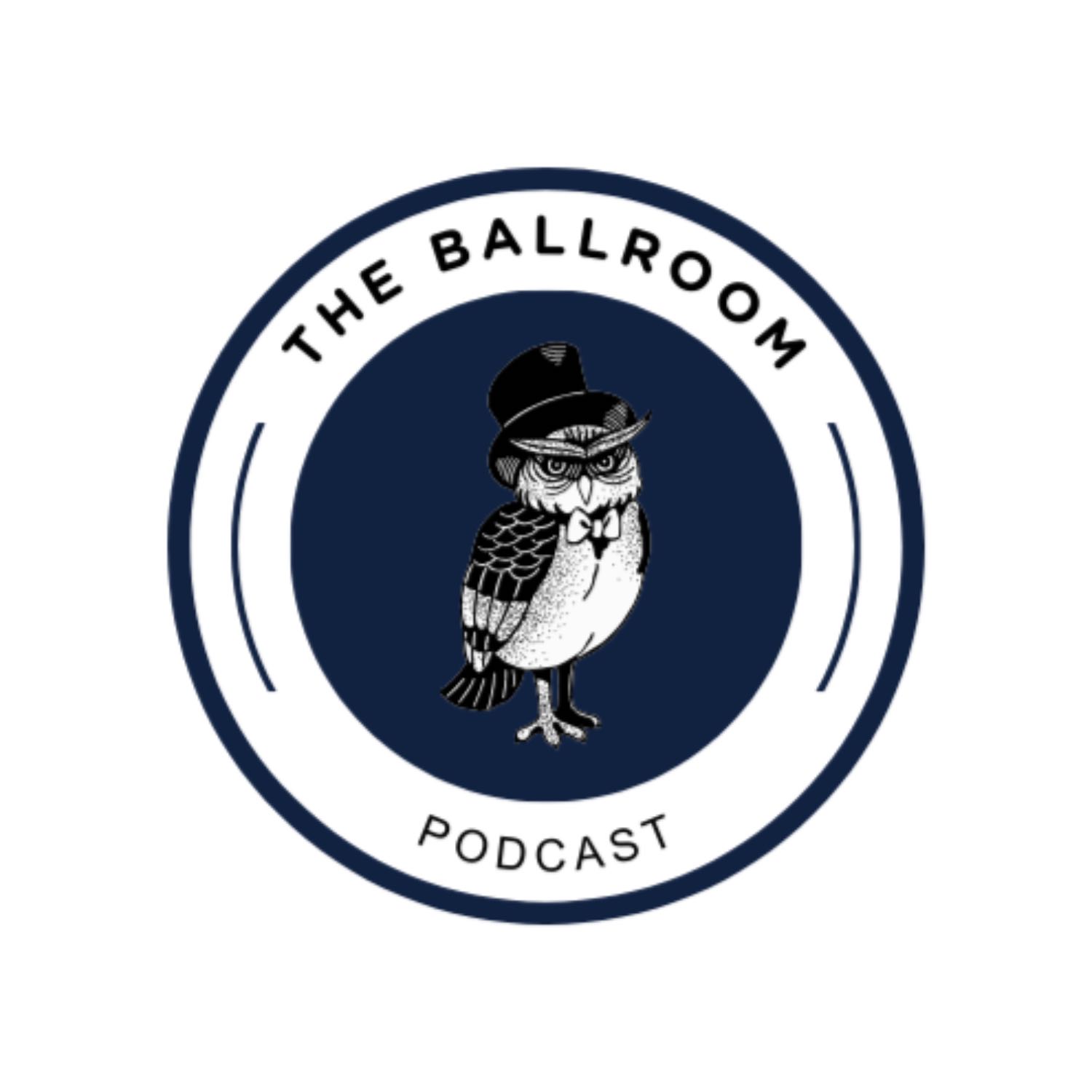 The Ballroom Podcast podcast artwork