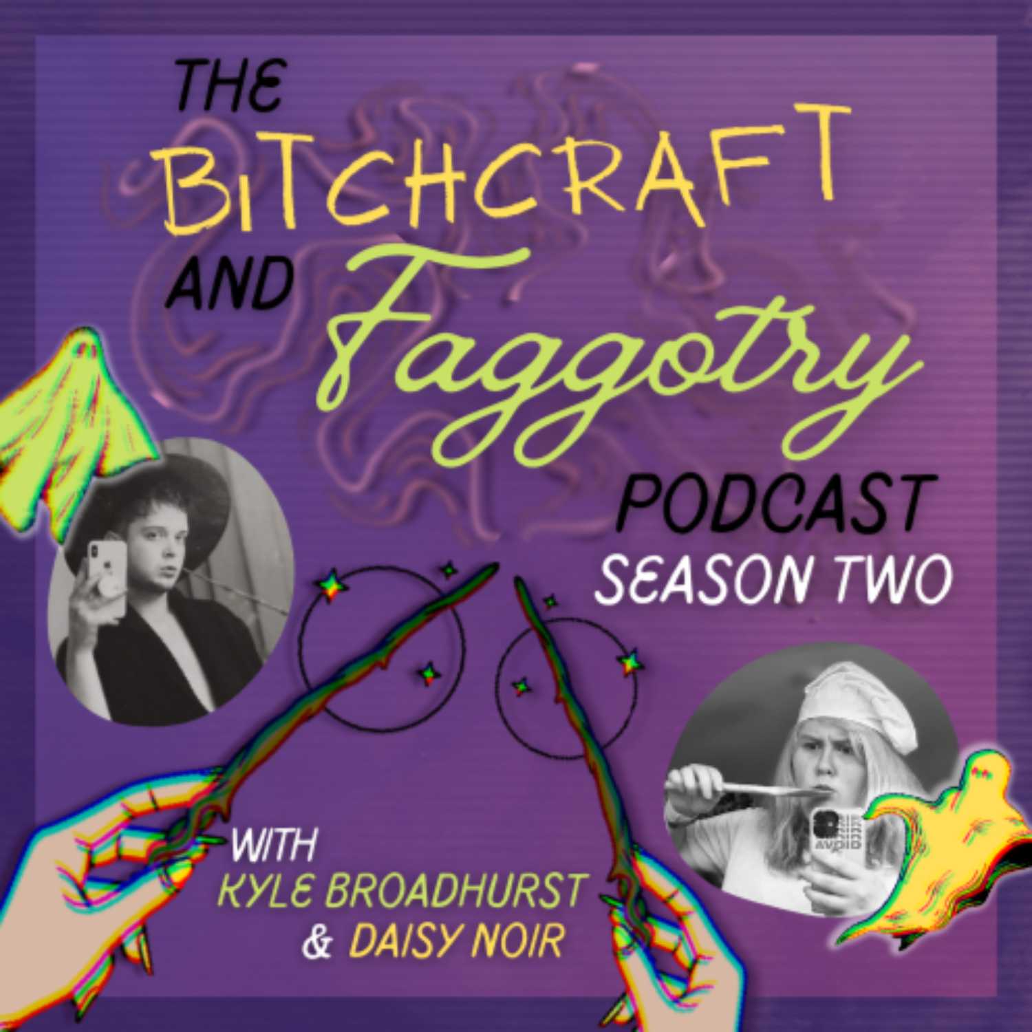 The Bitchcraft and Faggotry Podcast