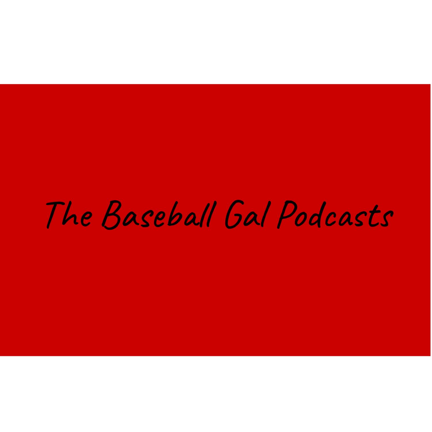 The Baseball Gal Podcasts