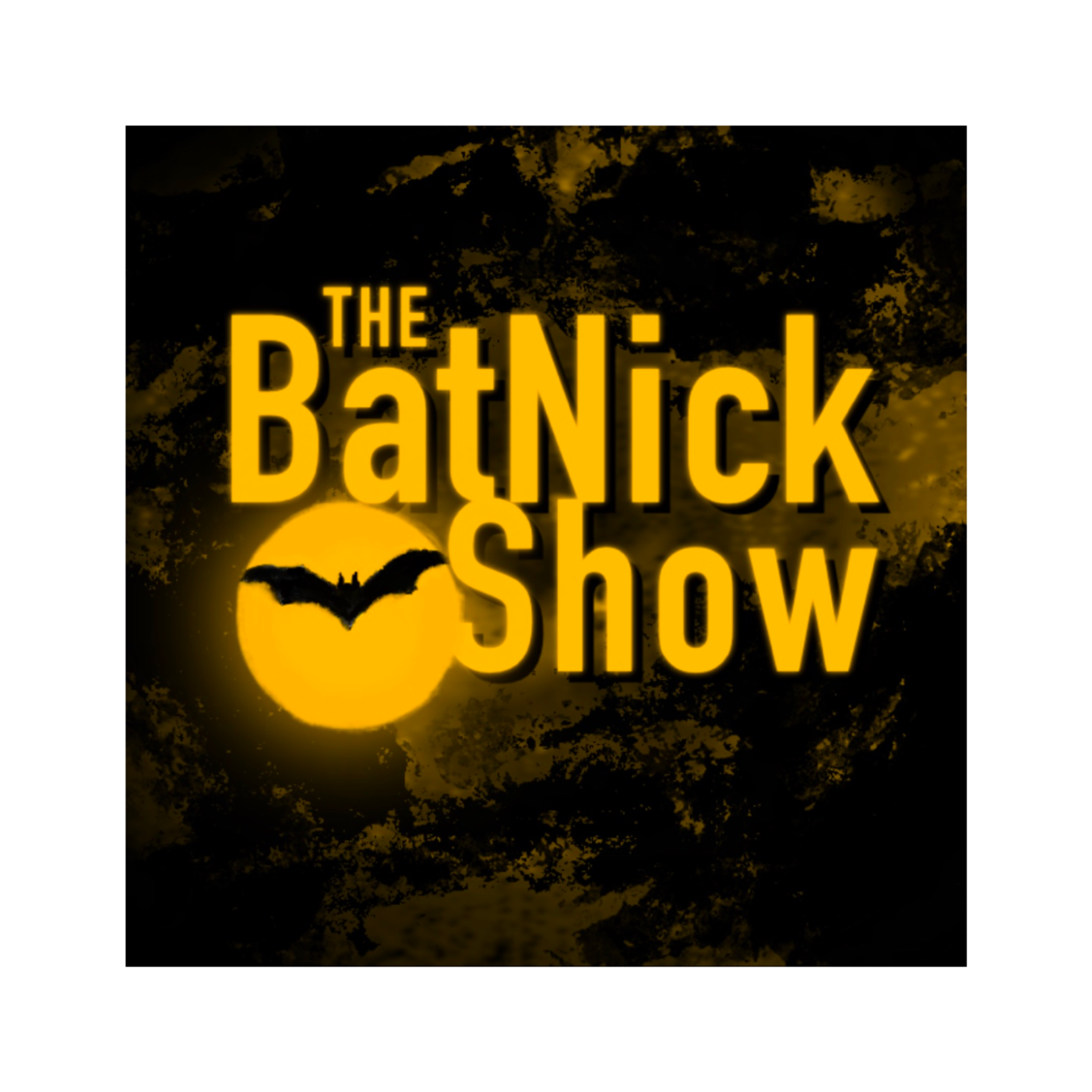 The BatNick Show
