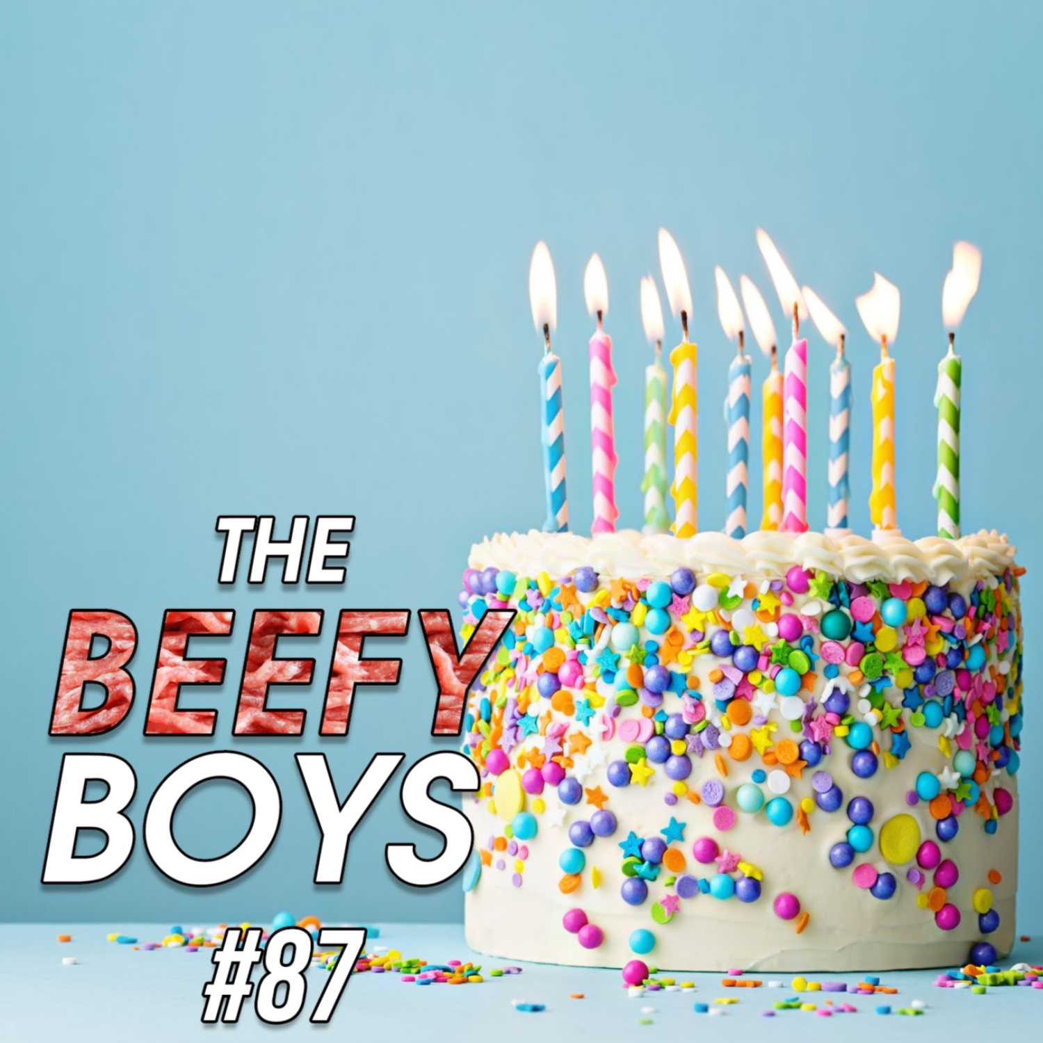 Taylor Turns 25! | The BEEFY BOYS #87