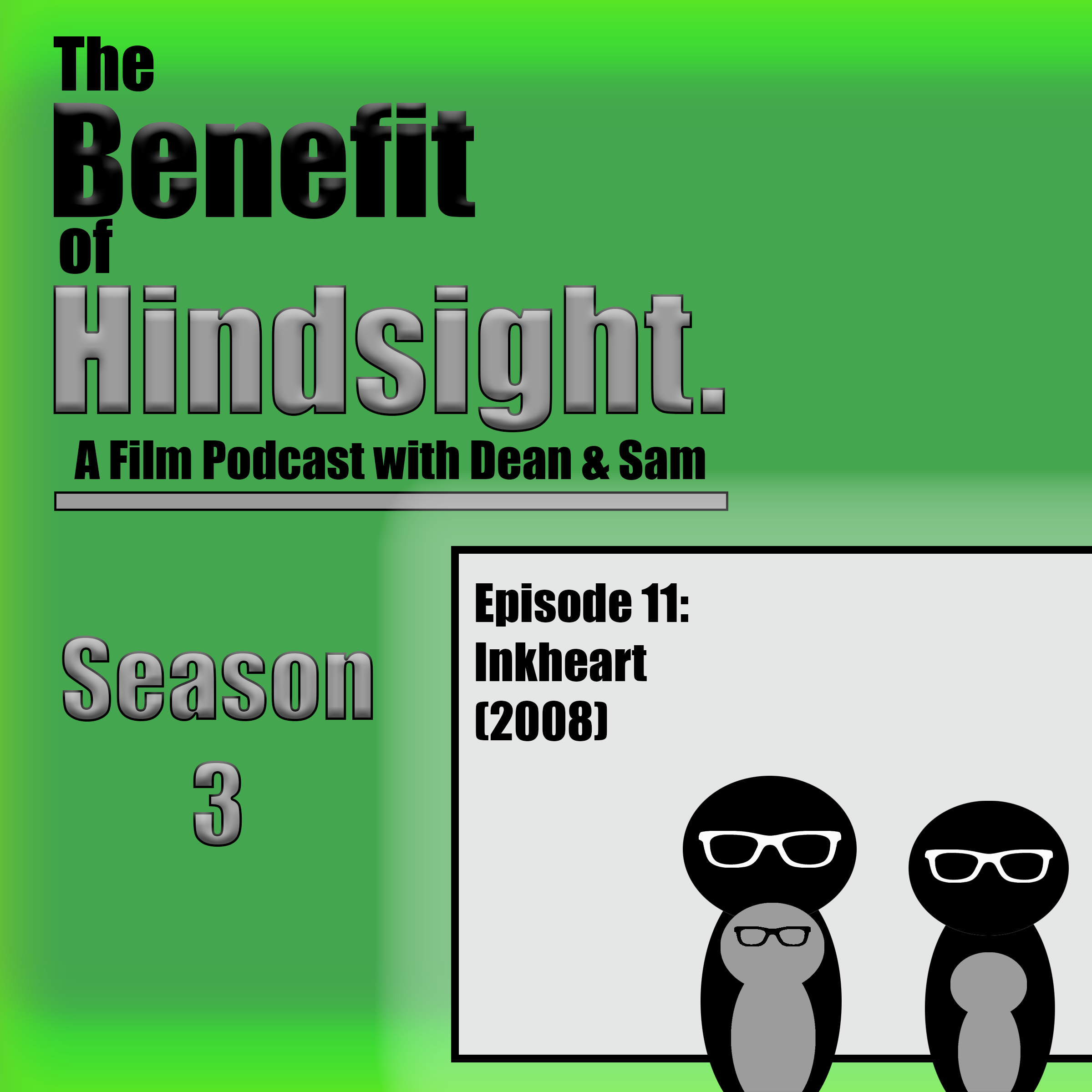 Inkheart (2008) - The Benefit of Hindsight Podcast - Season 3 Episode 11 episode artwork