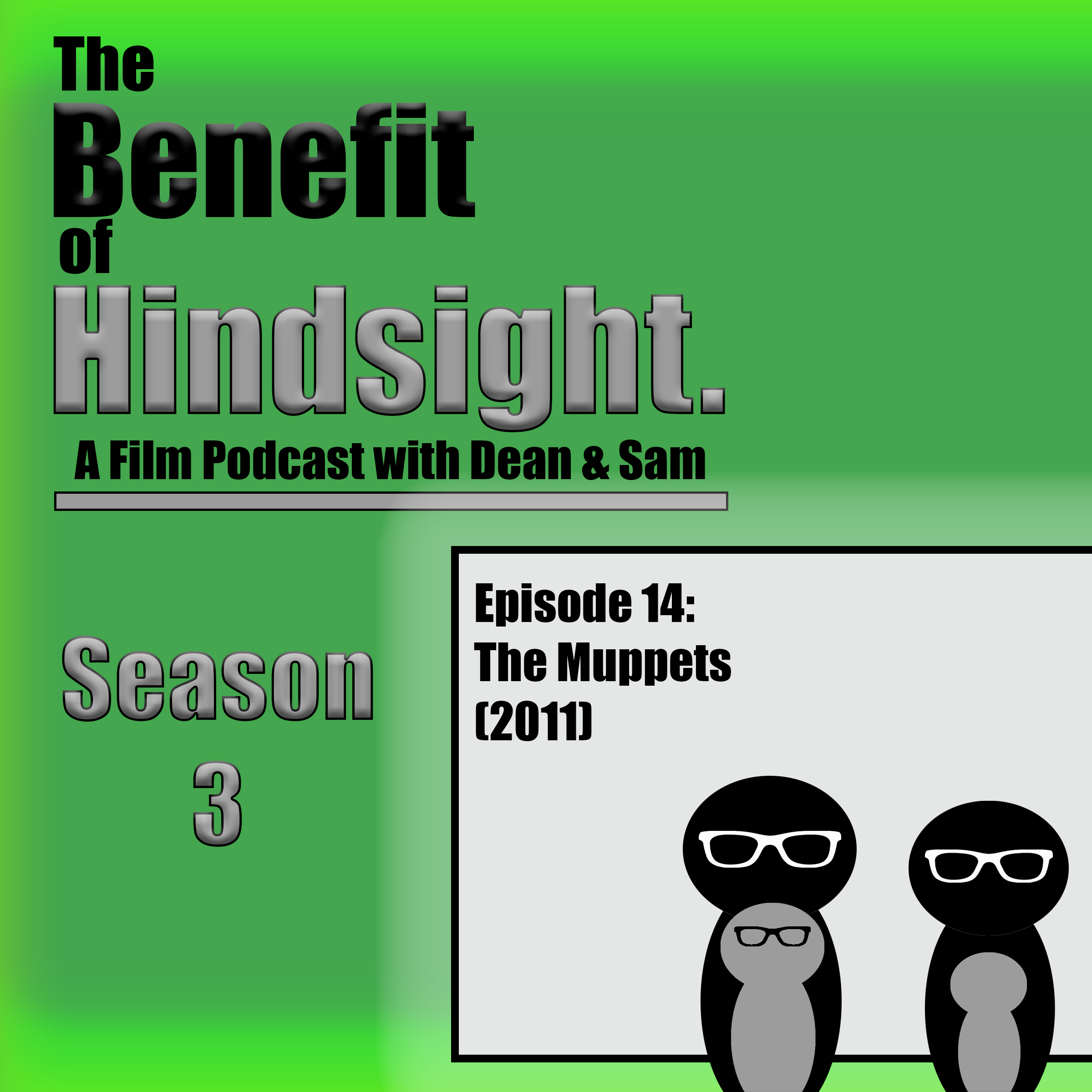 The Muppets (2011) - The Benefit of Hindsight Podcast - Season 3 Episode 14 episode artwork
