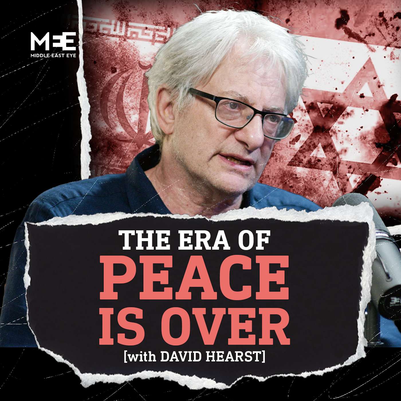 The Israel-Iran war is more dangerous than we imagine | David Hearst episode artwork