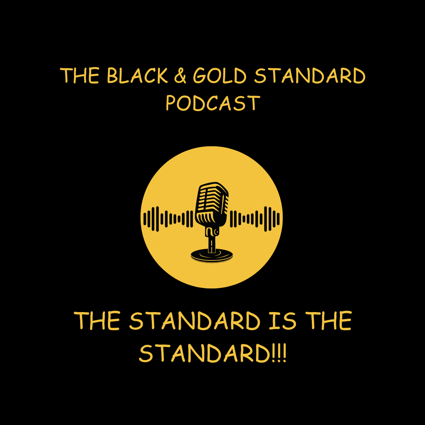 The Black & Gold Standard Podcast 
