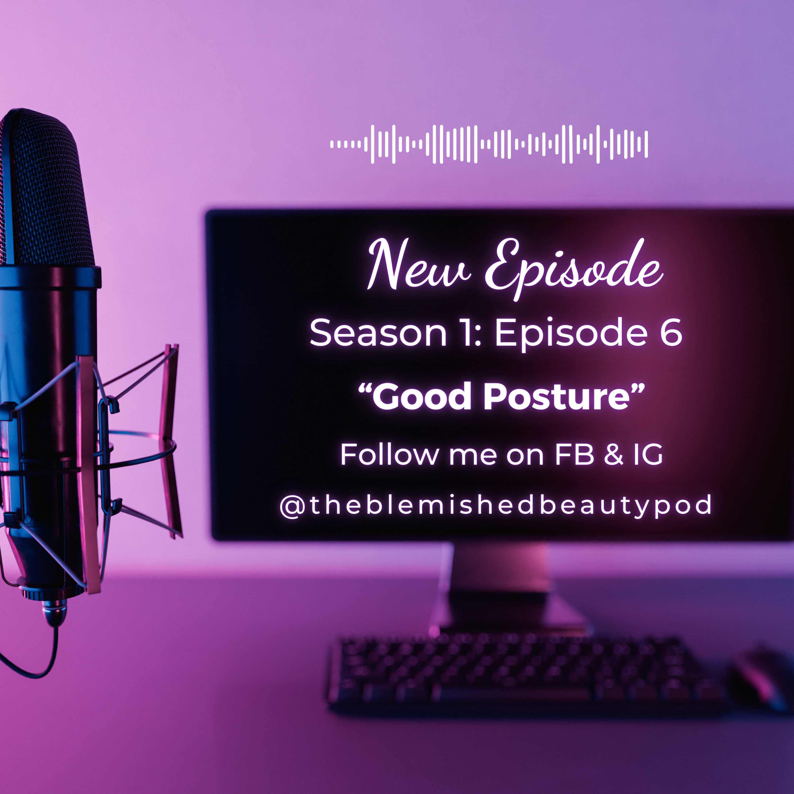 The Blemished Beauty Podcast