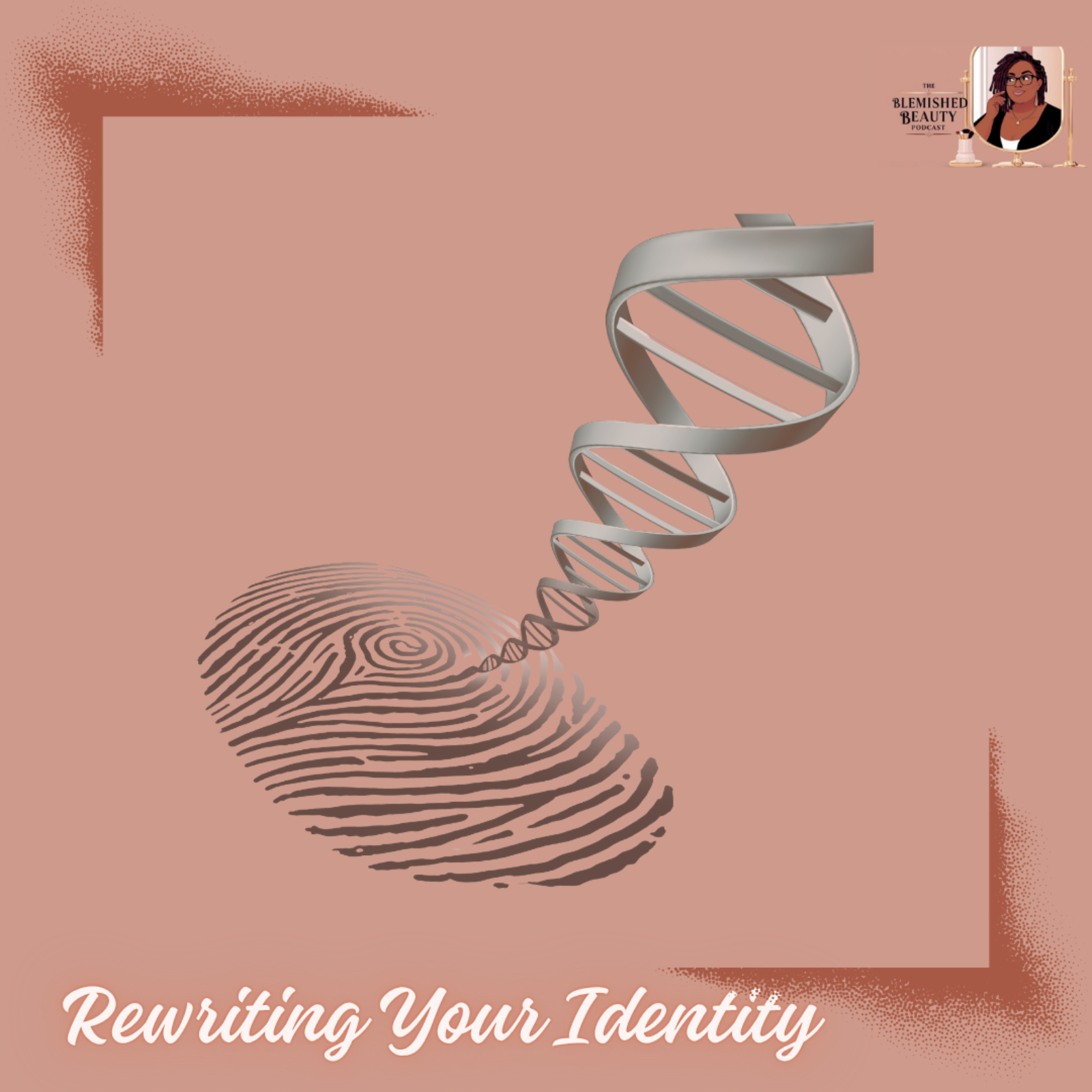 Rewriting Your Identity