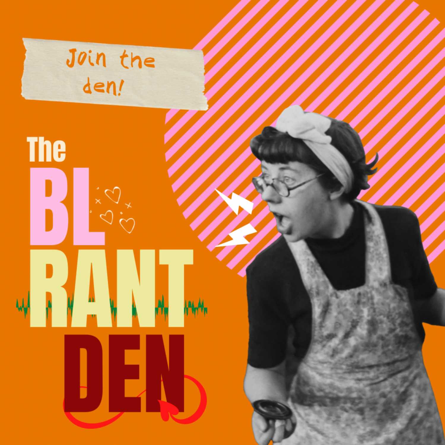 The BL Rant Den podcast artwork