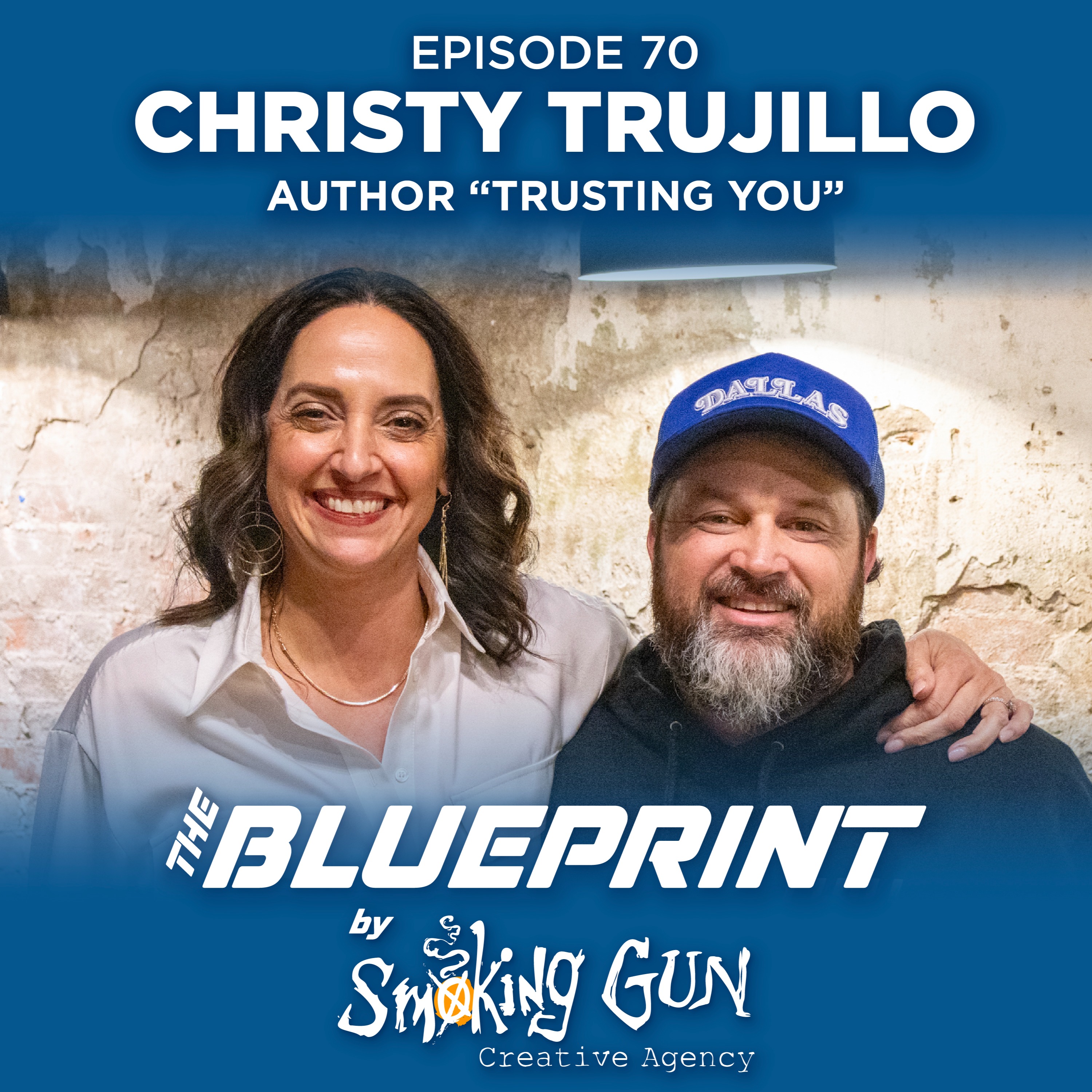 Resilience and Growth: Christy Trujillo, Author of “Trusting You” | The Blueprint by Smoking Gun episode artwork