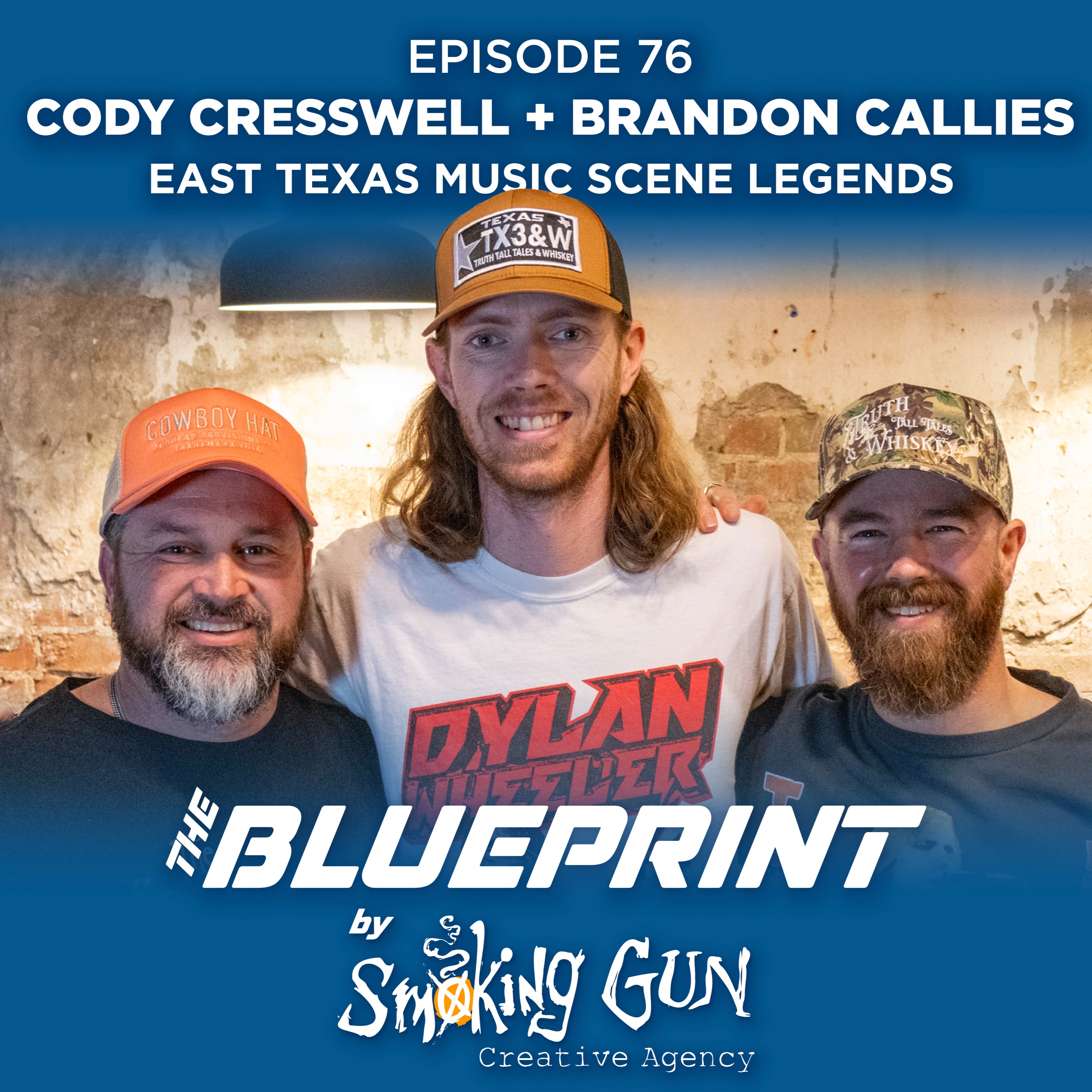 East Texas Music Legends Cody Cresswell & Brandon Callies | The Blueprint by Smoking Gun episode artwork