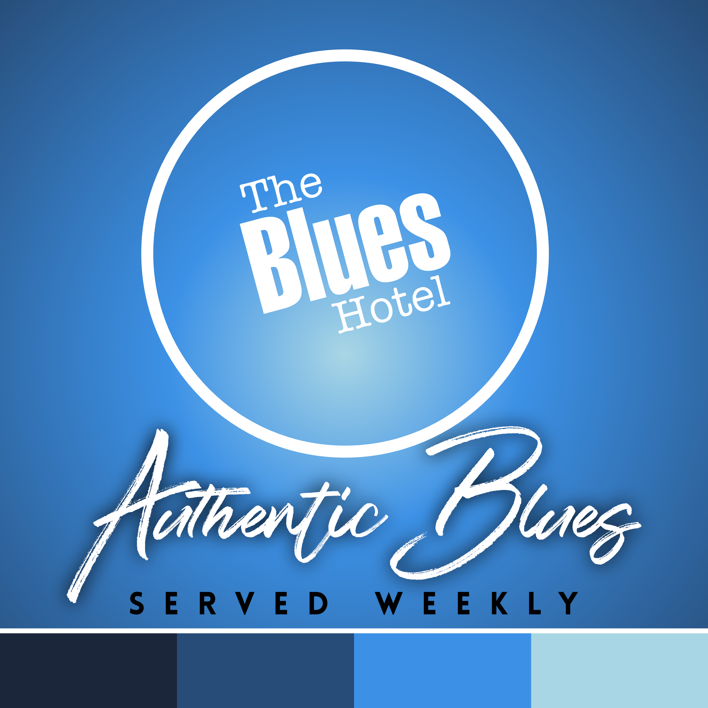 The Blues Hotel - Authentic Blues Served Weekly